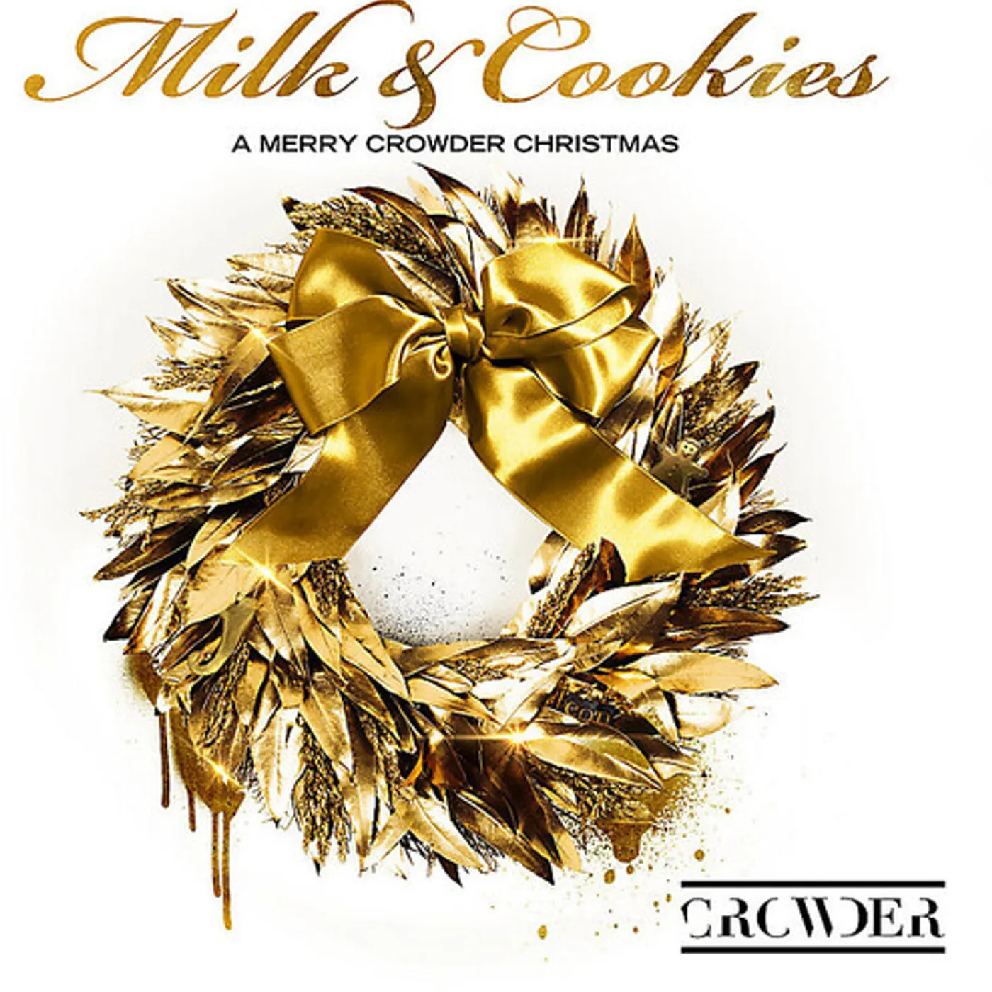 MILK & COOKIES: A MERRY CROWDER CHRISTMAS CD
