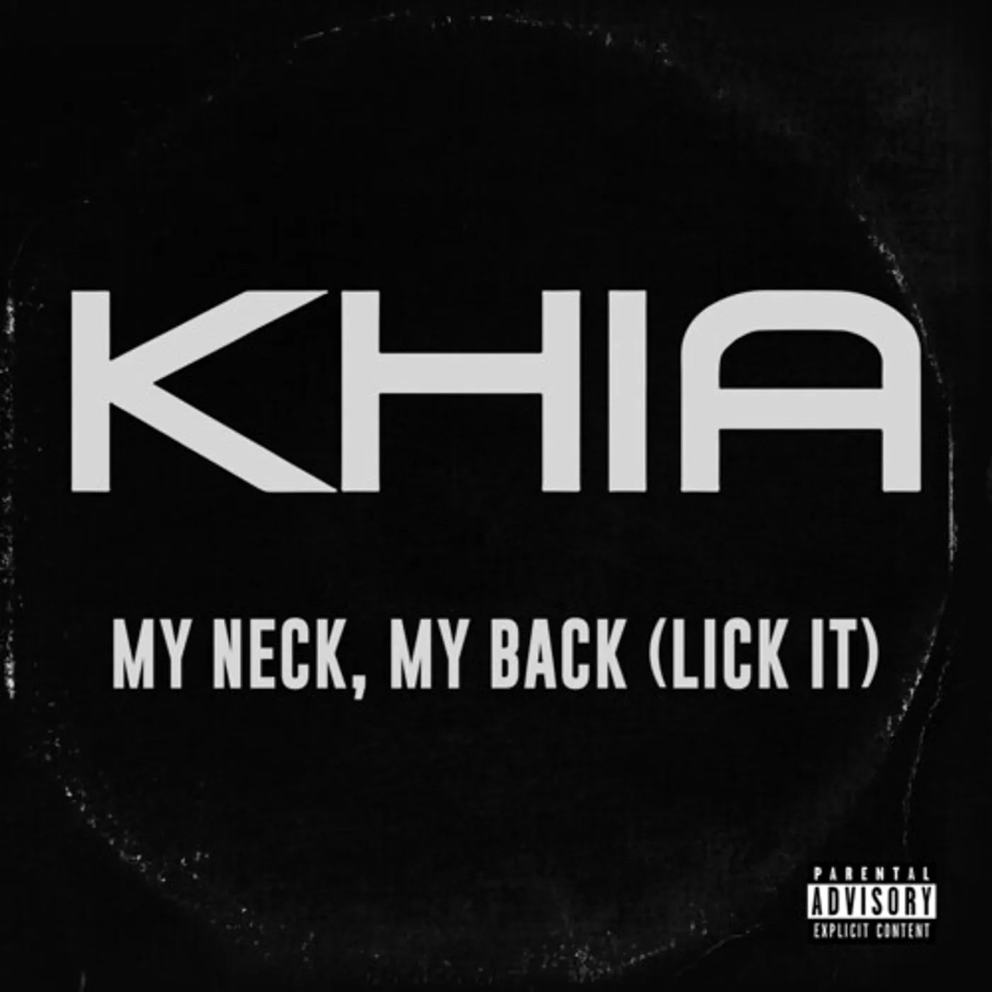 Khia MY NECK MY BACK Vinyl Record