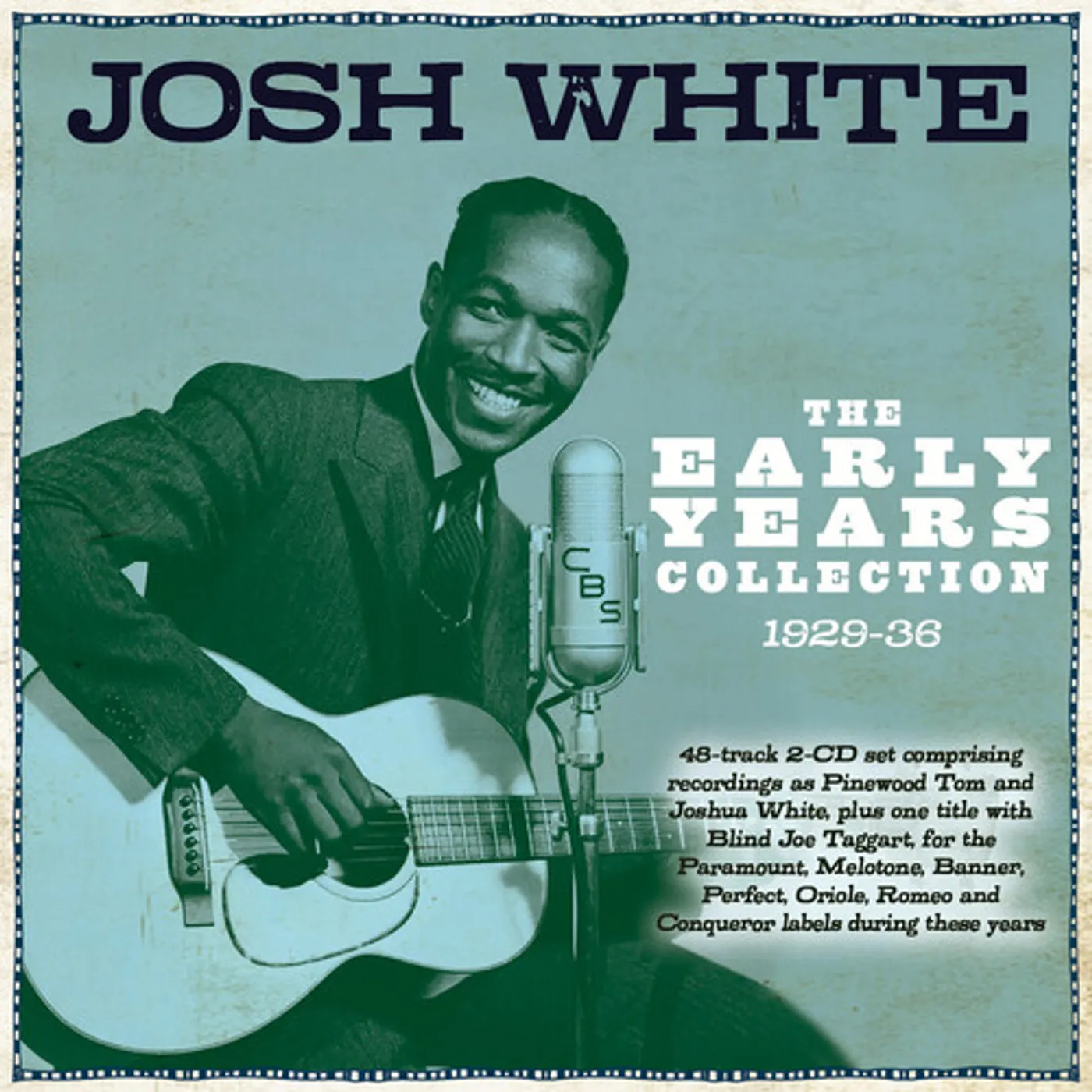 Josh White EARLY YEARS COLLECTION 1929-36 CD