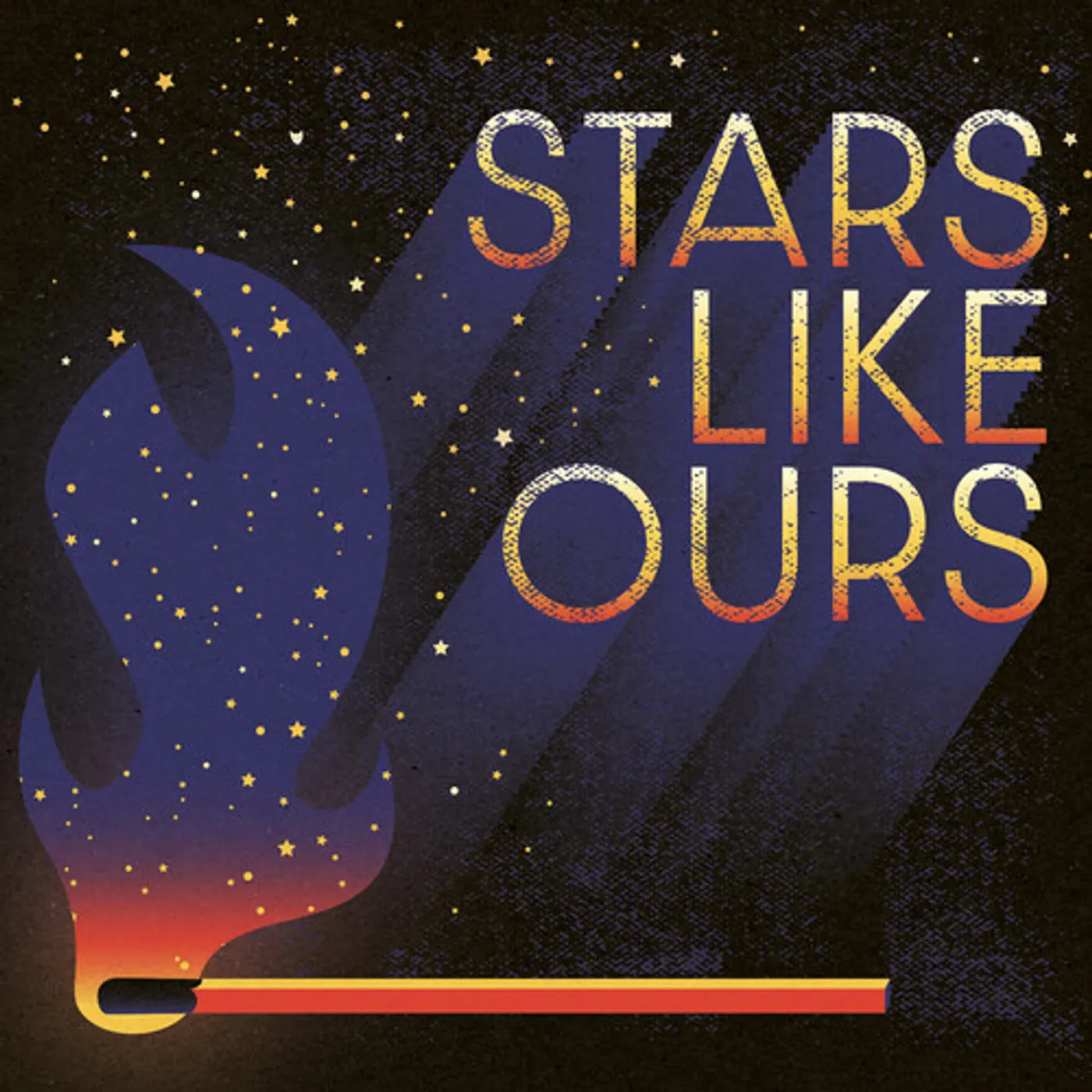 STARS LIKE OURS CD
