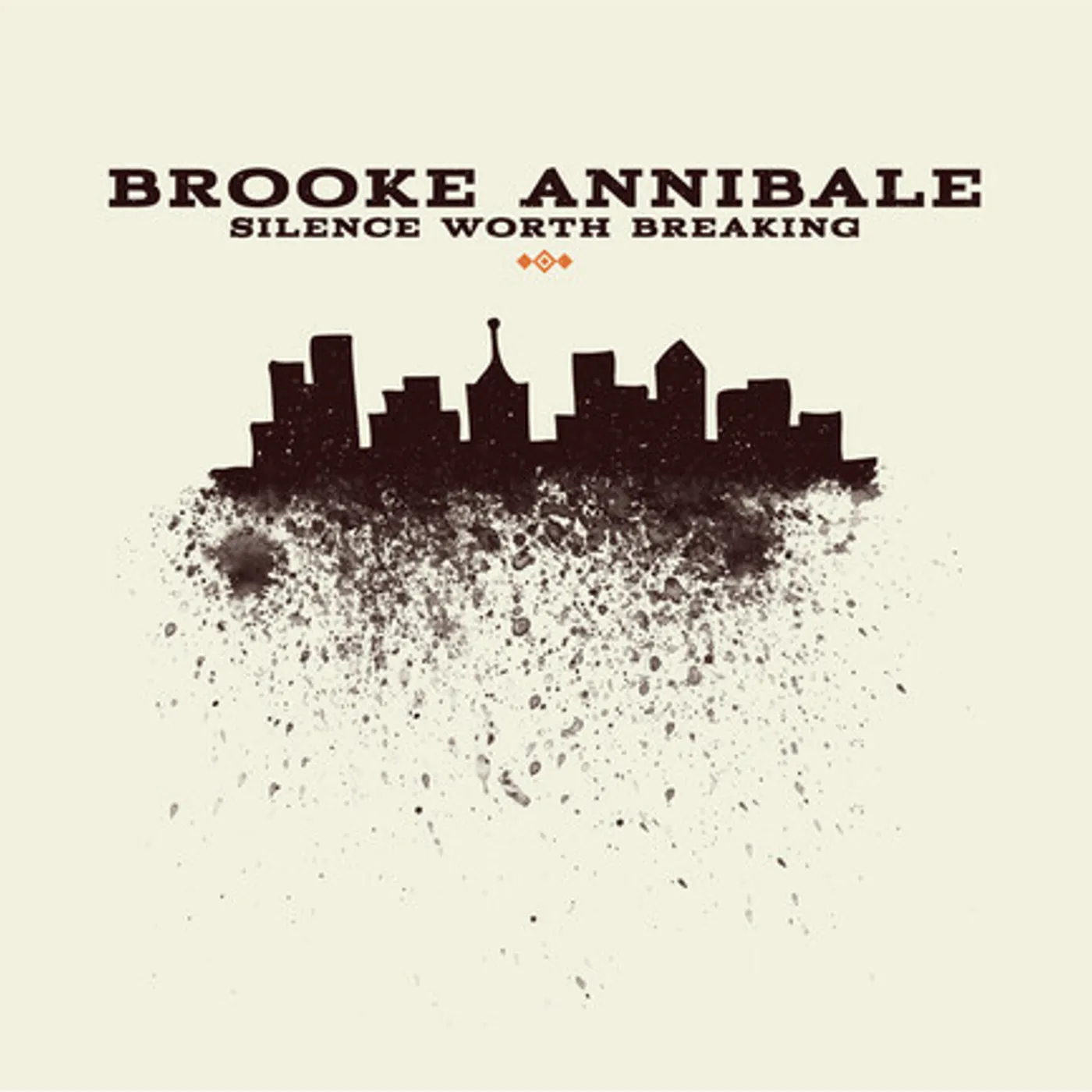 Brooke Annibale SILENCE WORTH BREAKING - ORANGE Vinyl Record