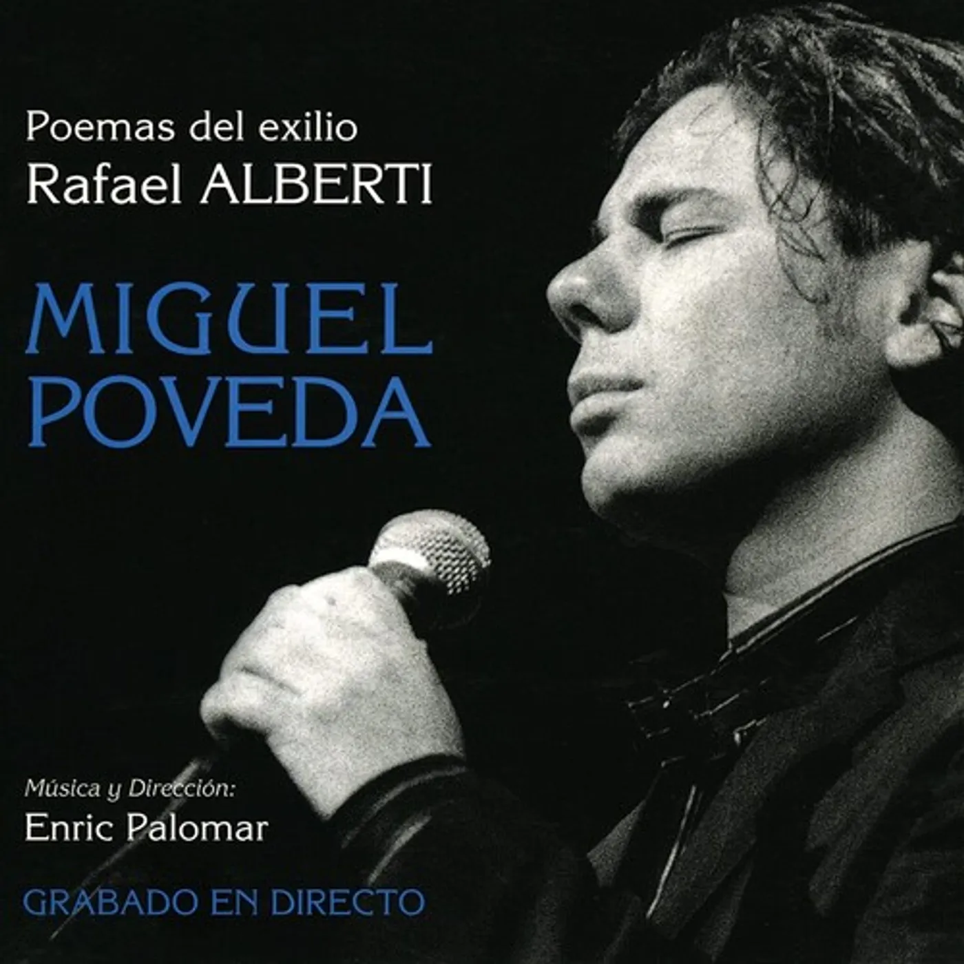 Miguel Poveda Poemas del Exilio Rafael Alberti Vinyl Record