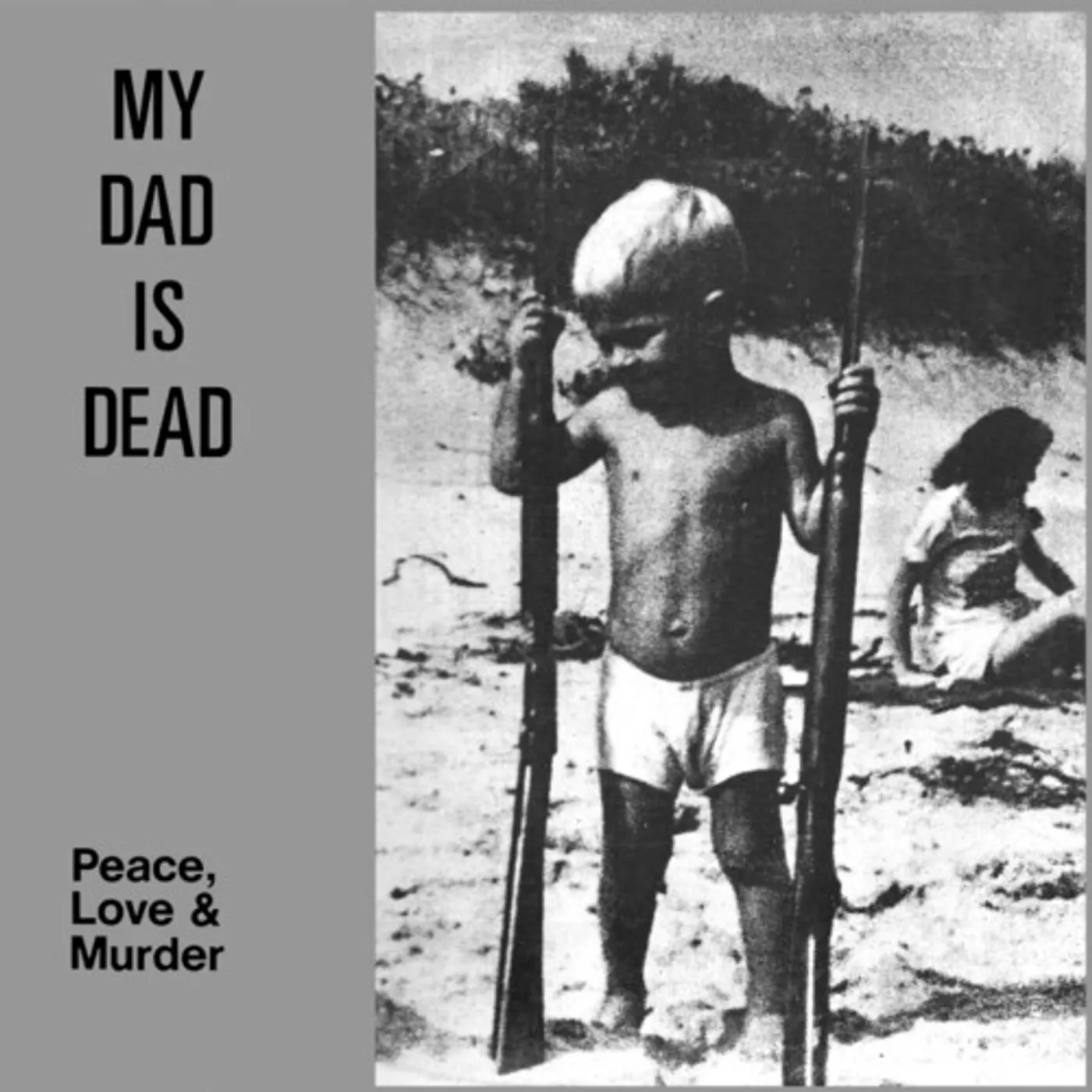 My Dad Is Dead Peace, Love and Murder Vinyl Record
