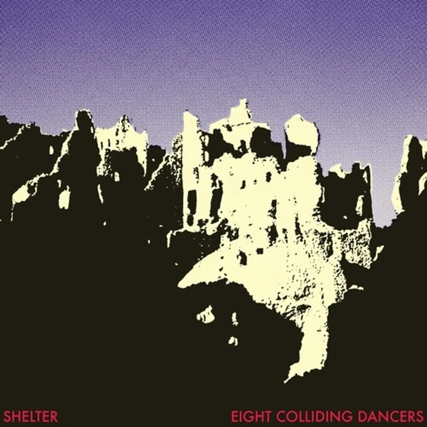 Shelter EIGHT COLLIDING DANCERS Vinyl Record