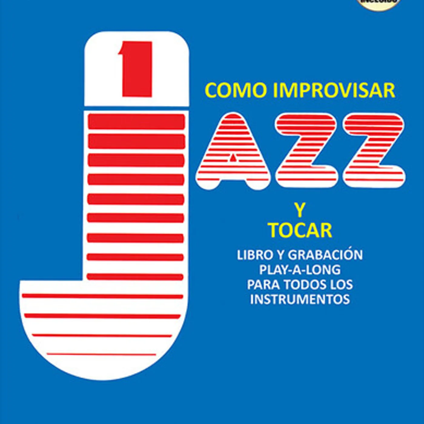 Jamey Aebersold VOLUME 1 - HOW TO PLAY JAZZ & IMPROVISE - SPANISH CD