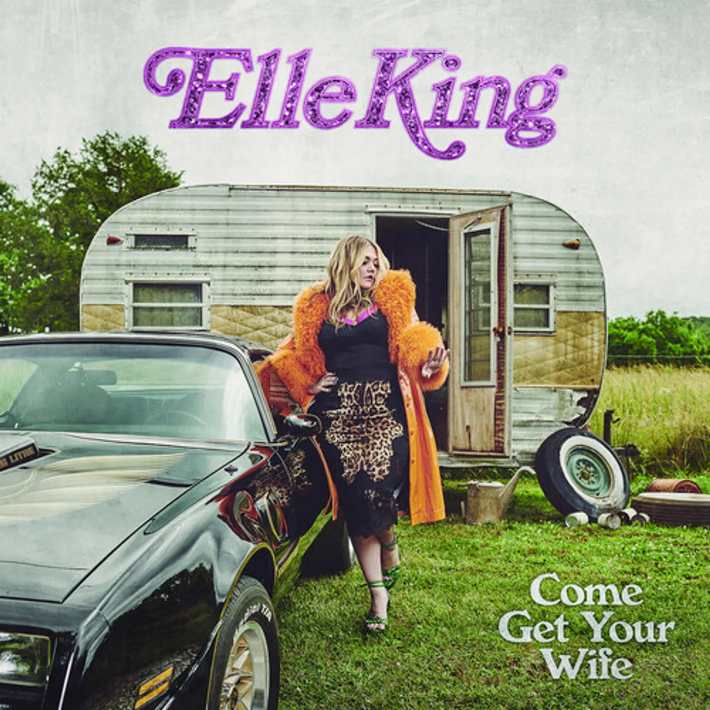 Elle King Come Get Your Wife Vinyl Record