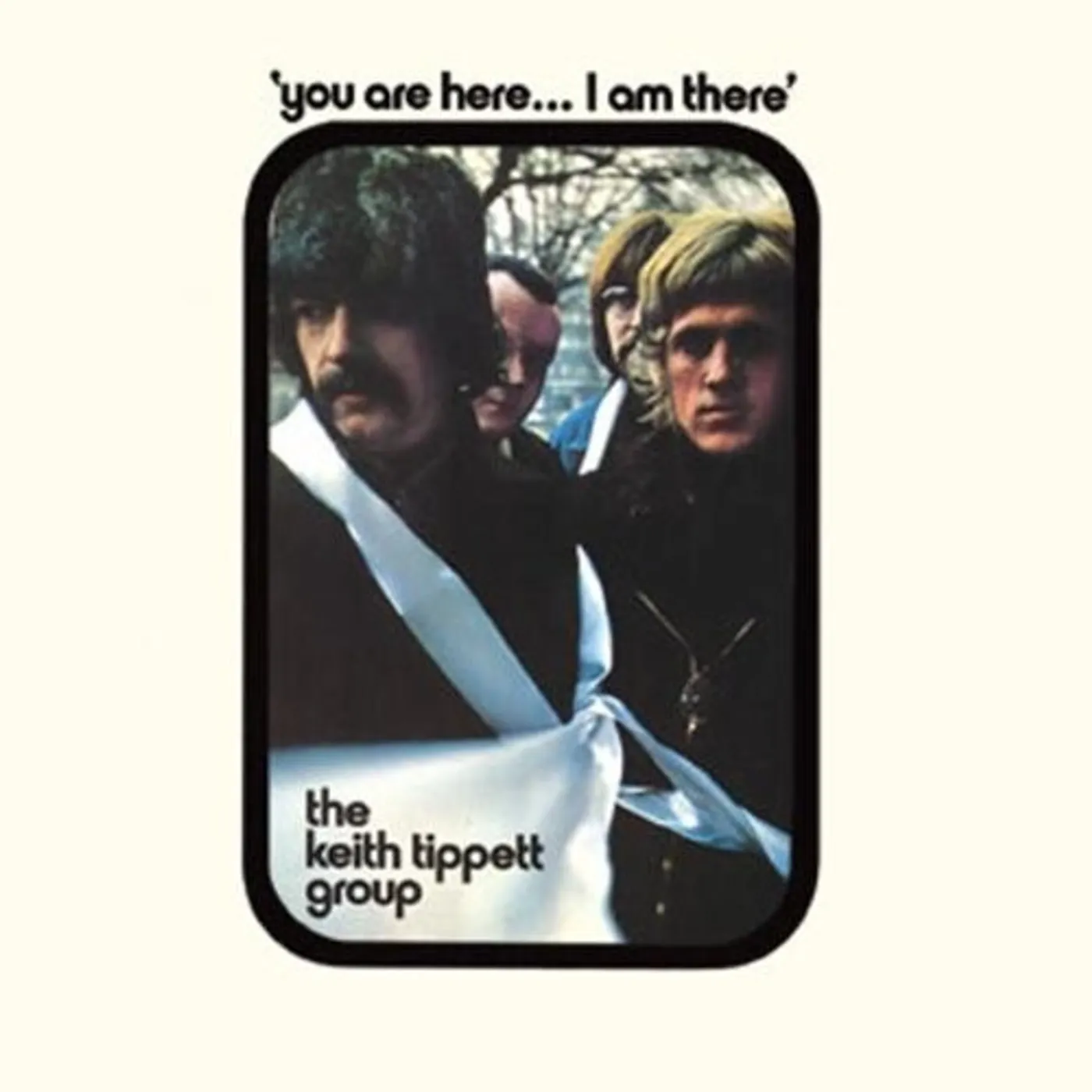 The Keith Tippett Group YOU ARE HERE... I AM THERE Vinyl Record