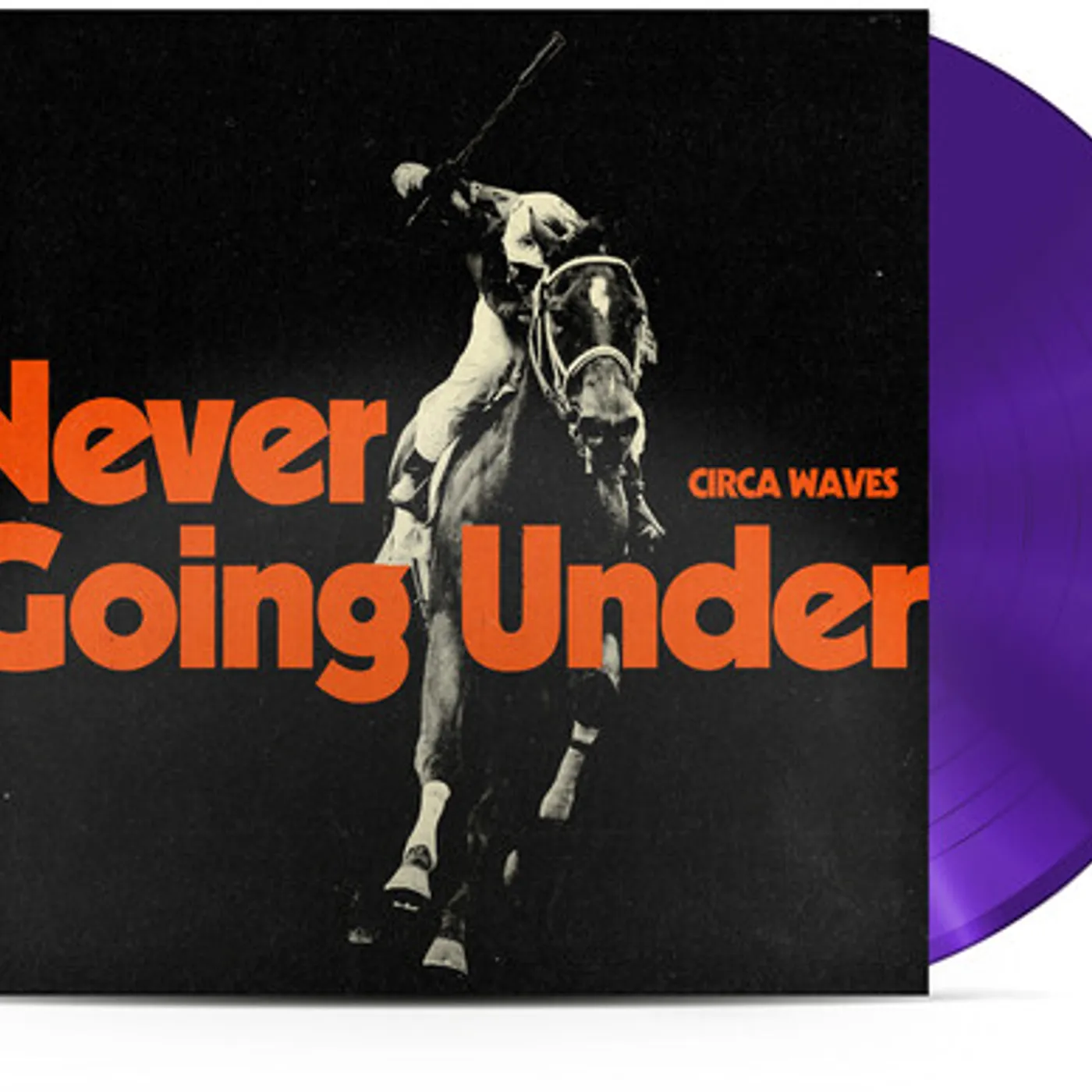 Circa Waves NEVER GOING UNDER Vinyl Record