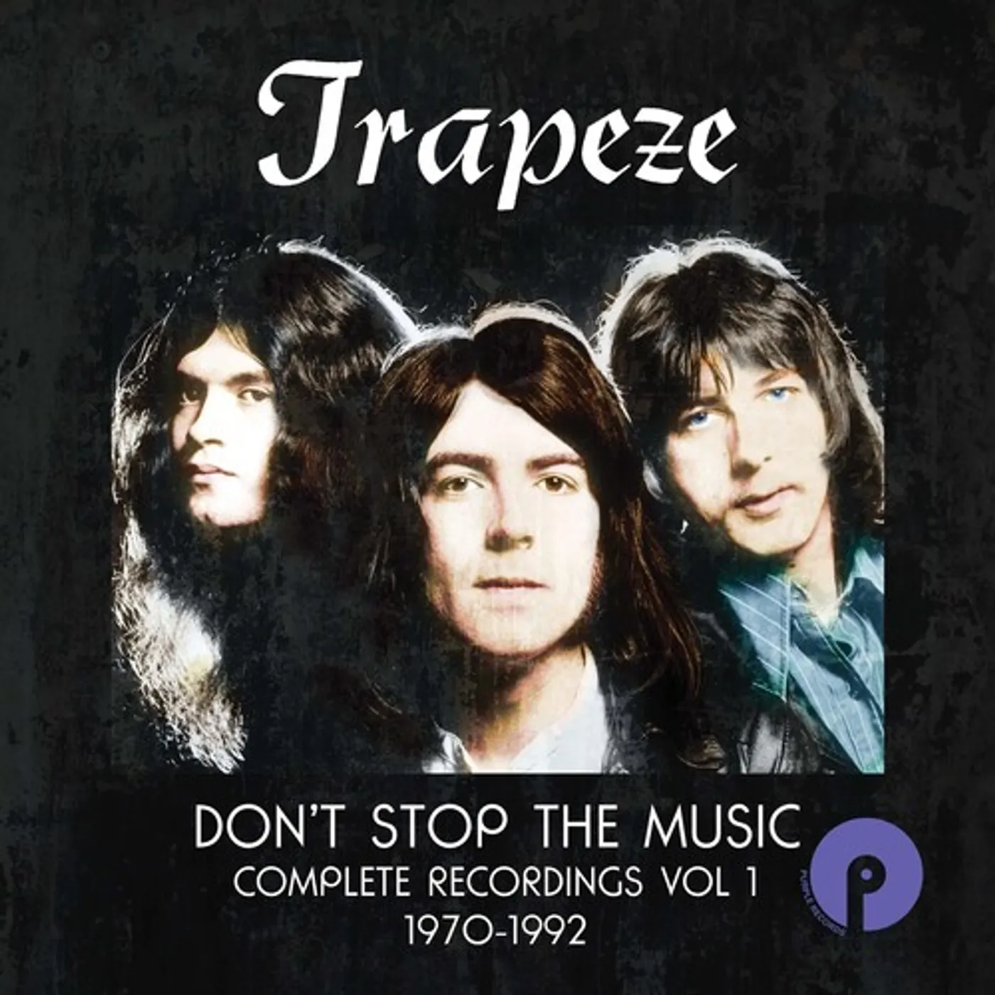Trapeze DON'T STOP THE MUSIC: COMPLETE RECORDINGS VOL 1 CD