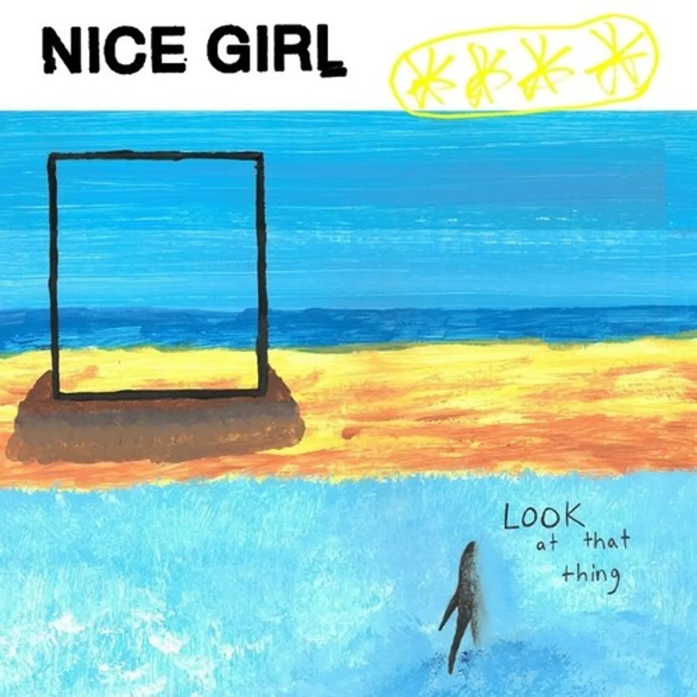 Nice Girl Look At That Thing Vinyl Record