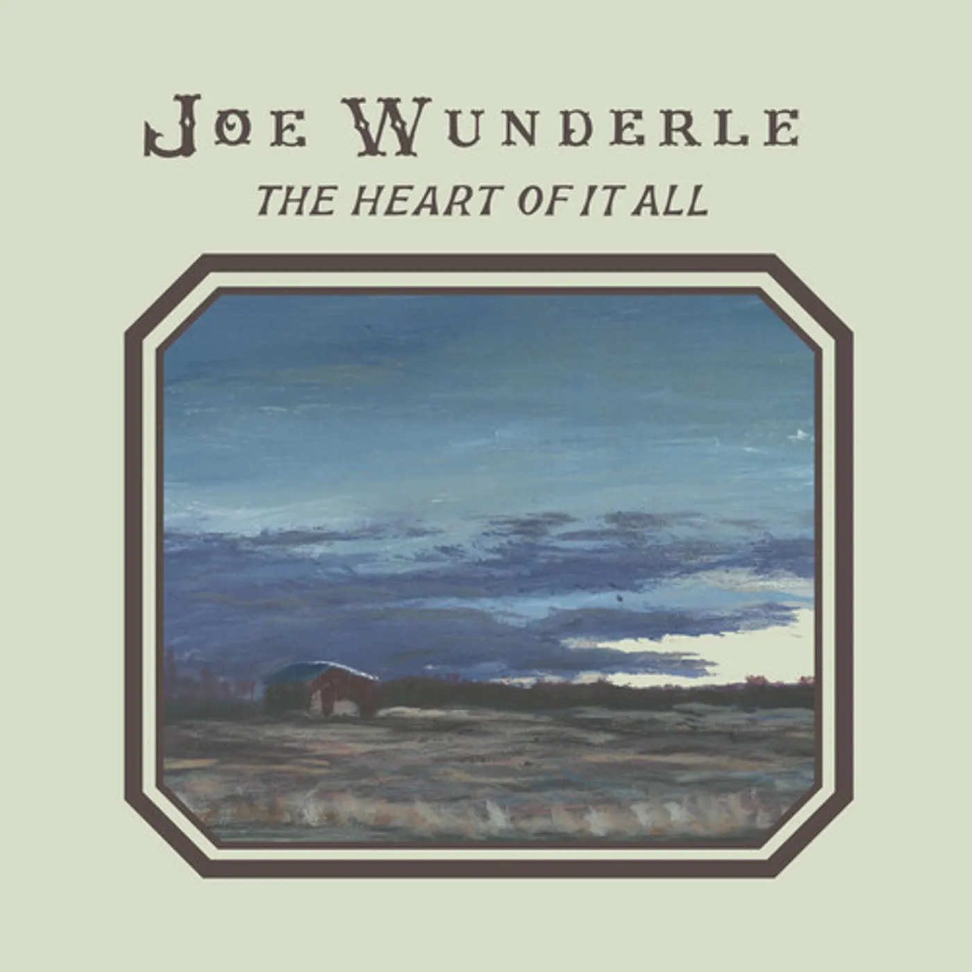 Joe Wunderle HEART OF IT ALL CD