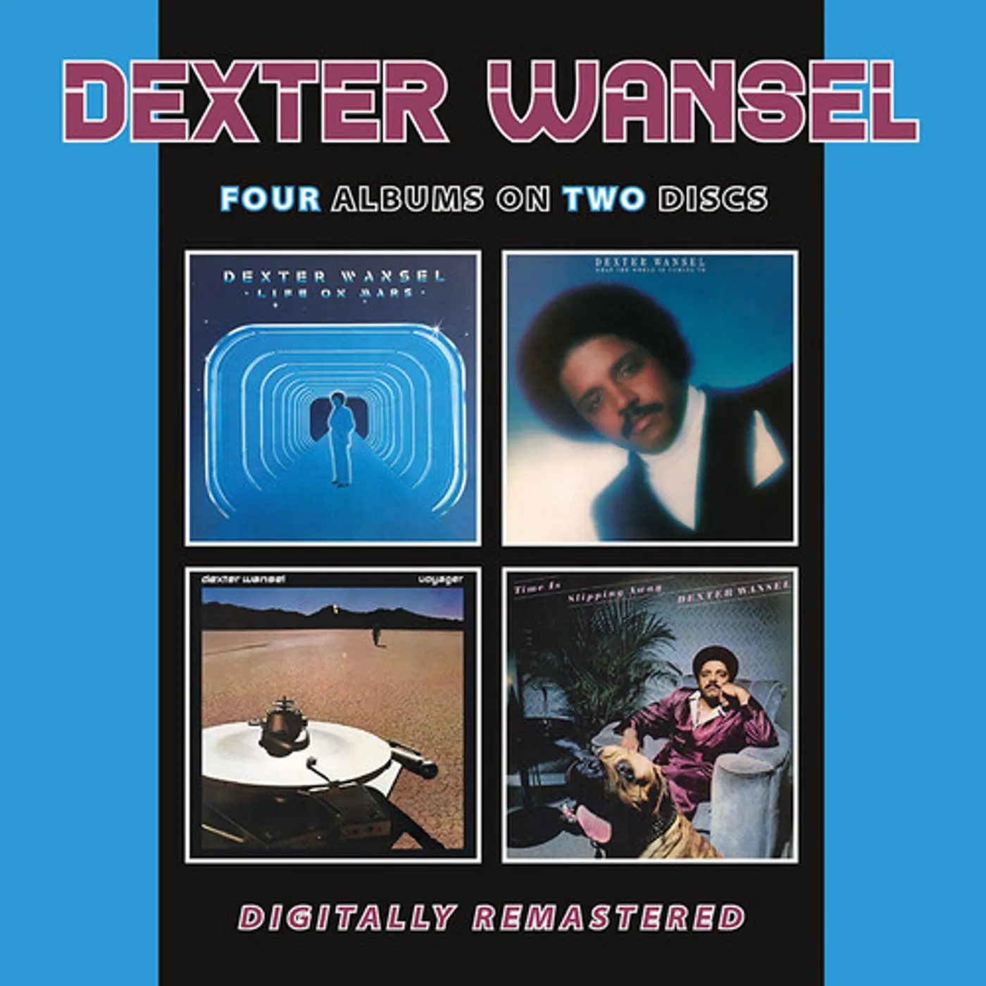 Dexter Wansel LIFE ON MARS / WHAT THE WORLD IS / VOYAGER / TIME CD