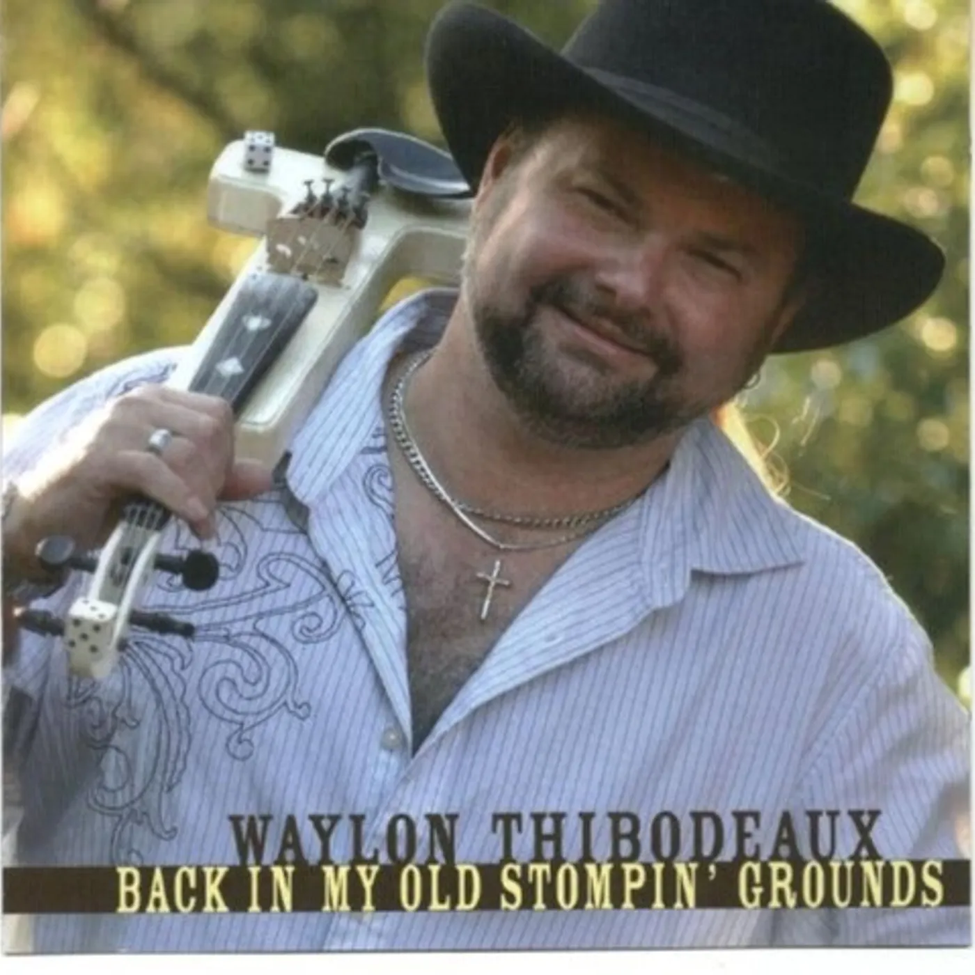 Waylon Thibodeaux BACK IN MY OLD STOMPIN' GROUNDS CD
