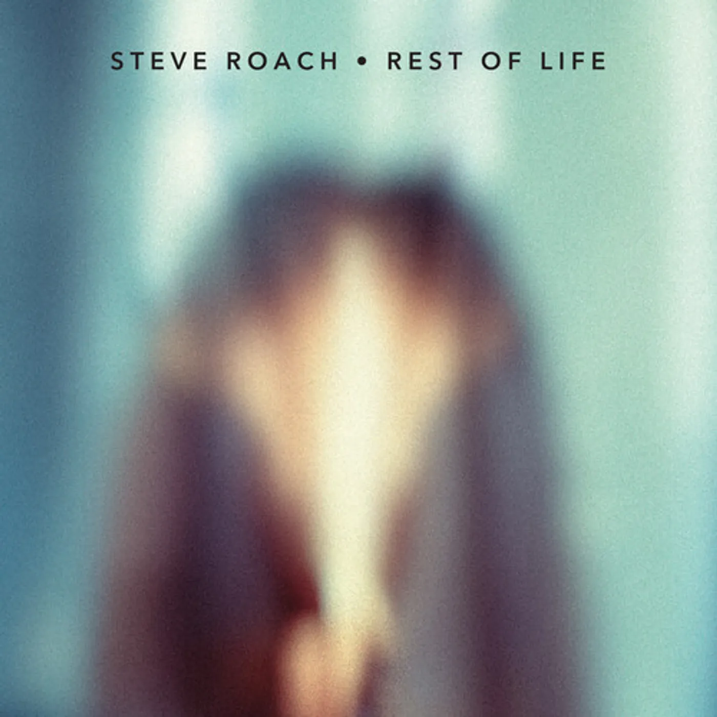 Steve Roach REST OF LIFE CD
