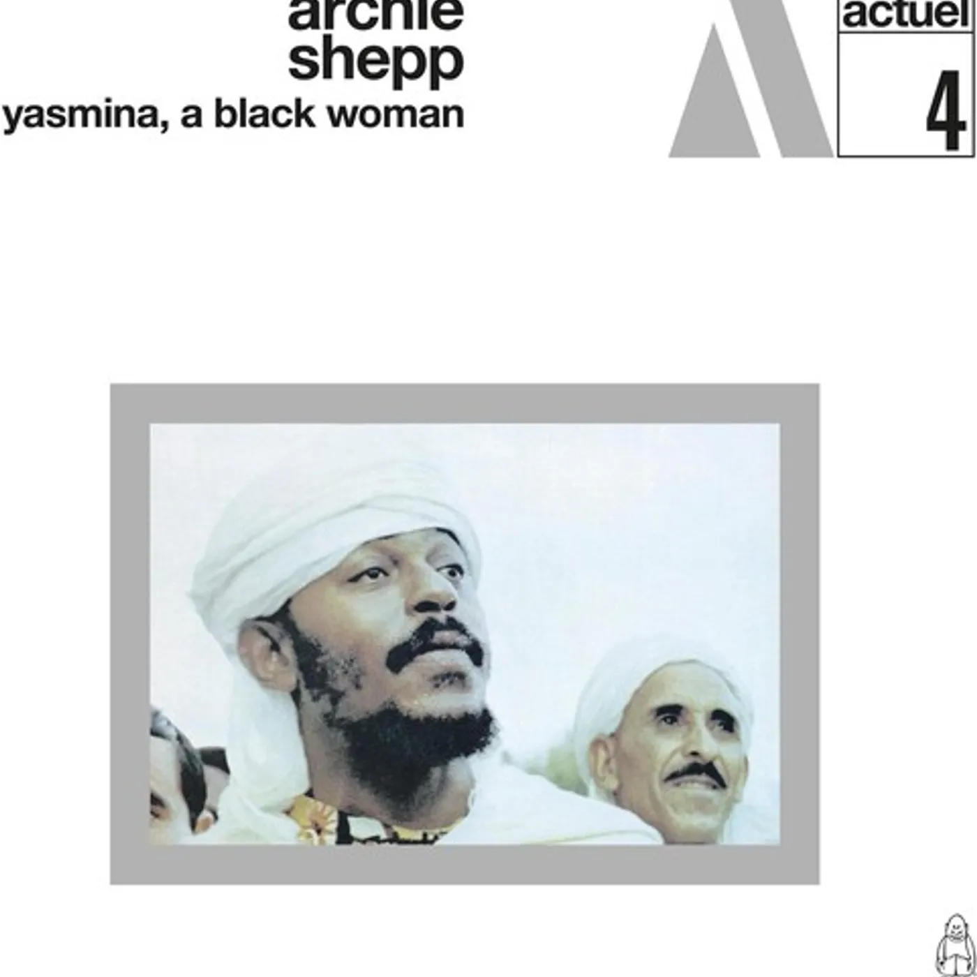 Archie Shepp YASMINA A BLACK WOMAN Vinyl Record