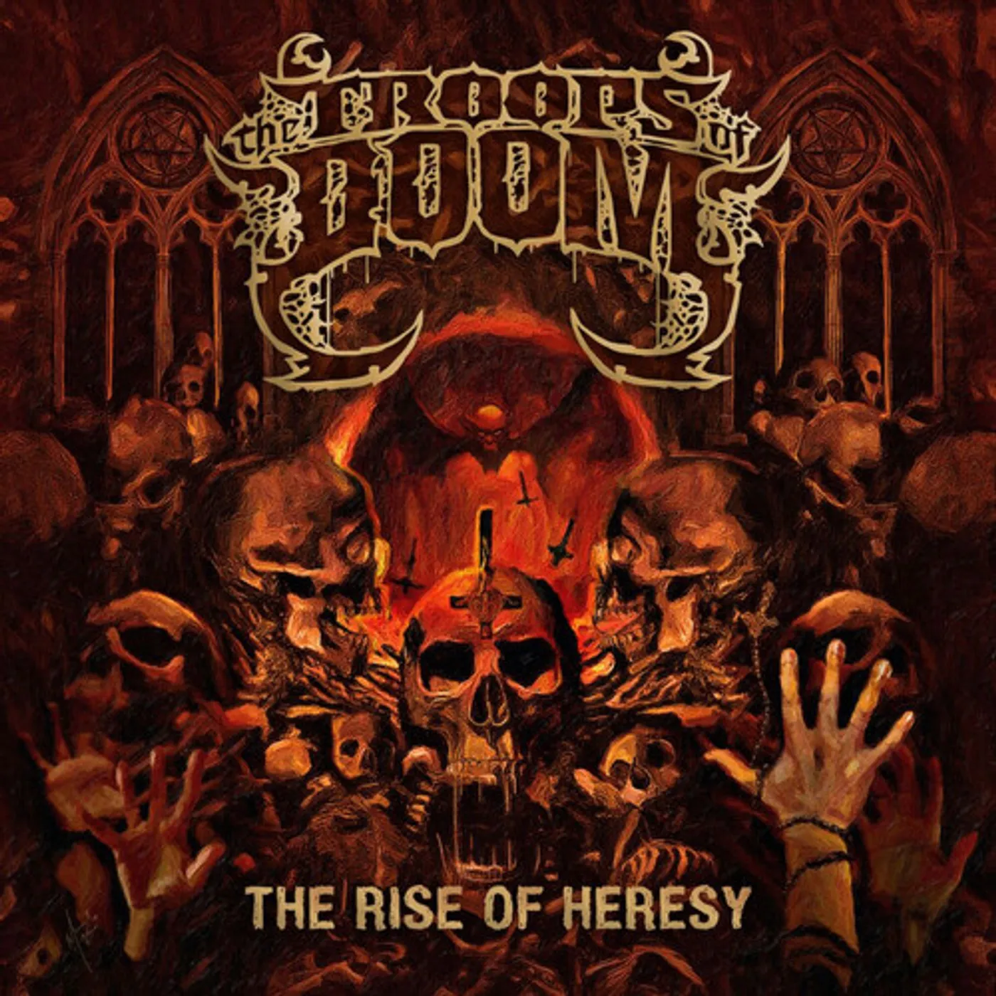 The Troops of Doom RISE OF HERESY CD