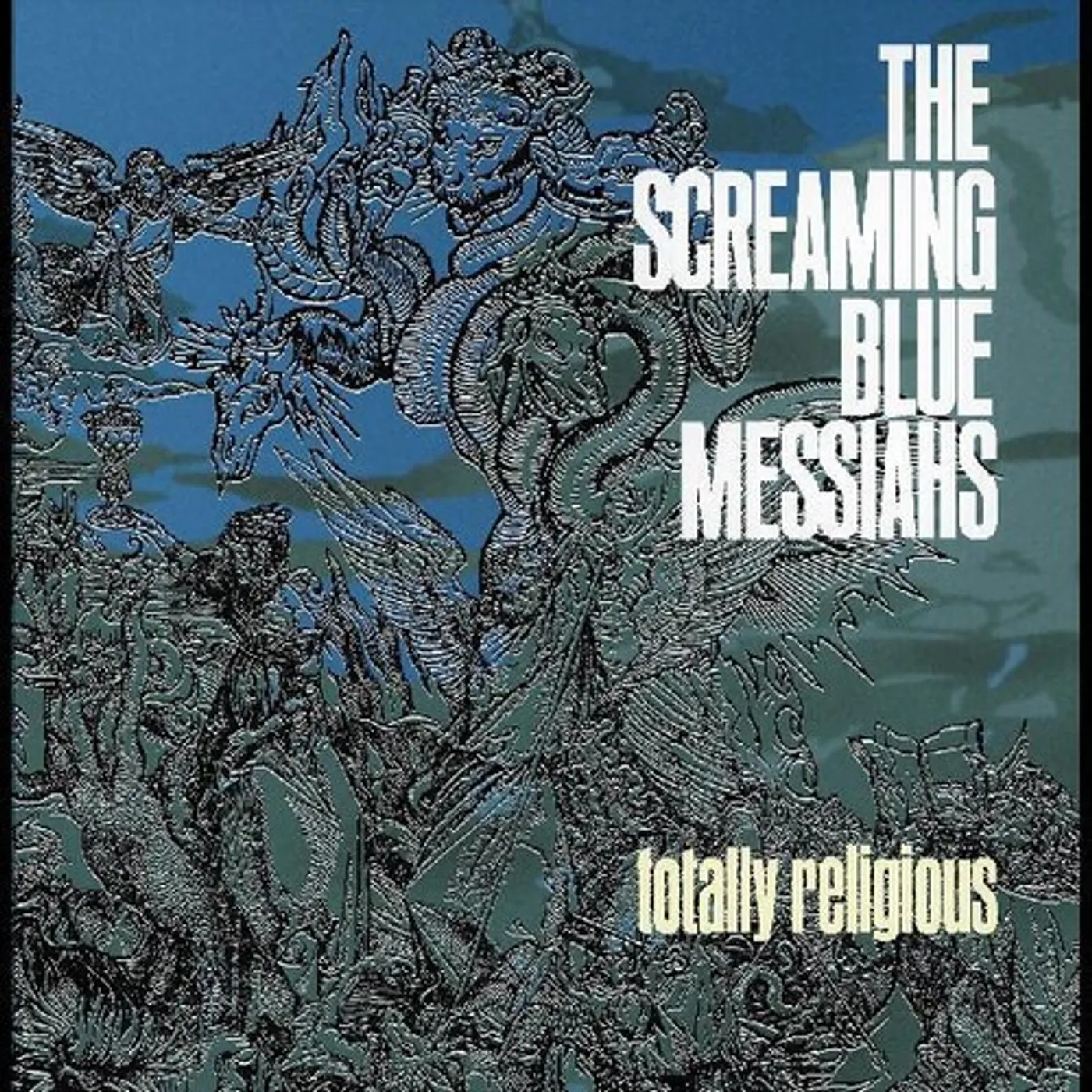 The Screaming Blue Messiahs Totally Religious Vinyl Record