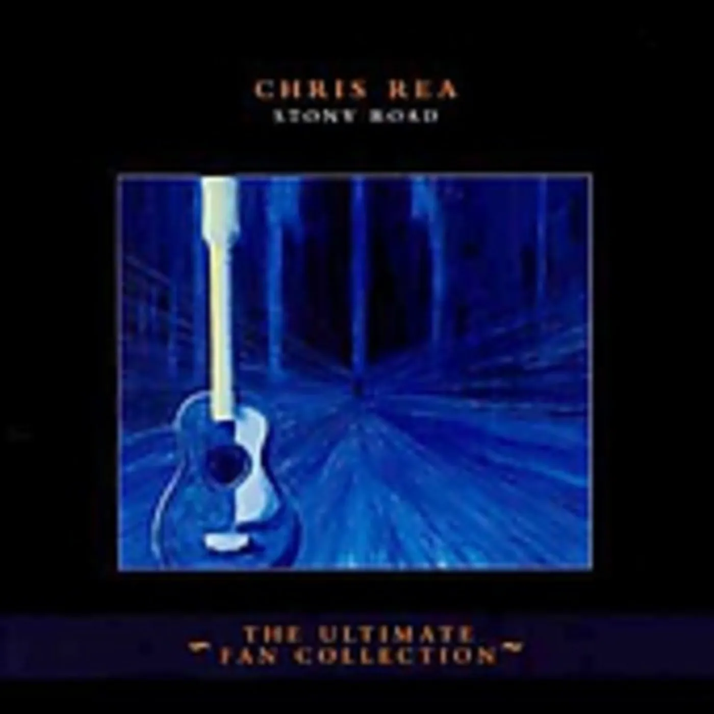 Chris Rea STONY ROAD: THE ULTIMATE FAN COLLECTION CD