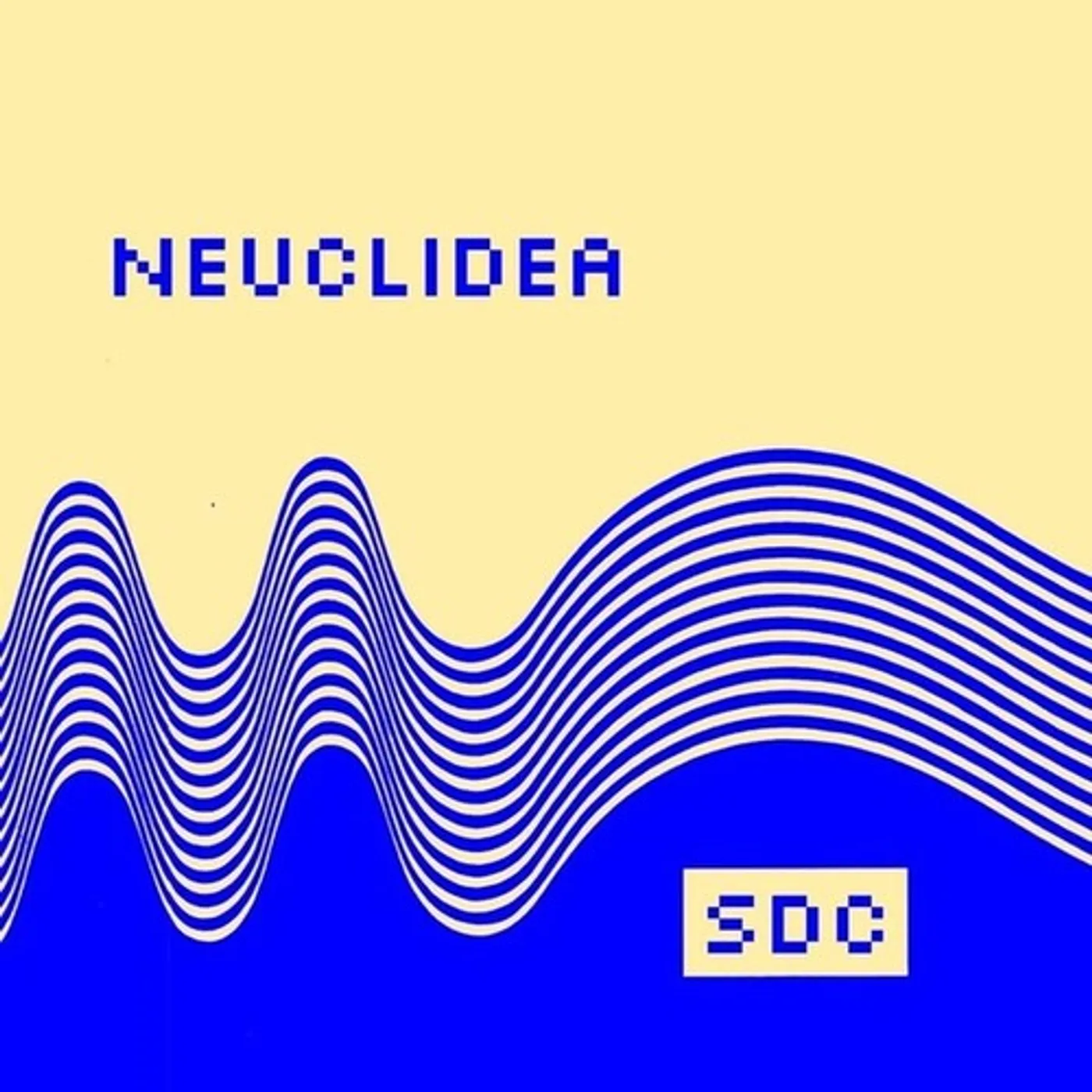 Space Dimension Controller Neuclidea Vinyl Record