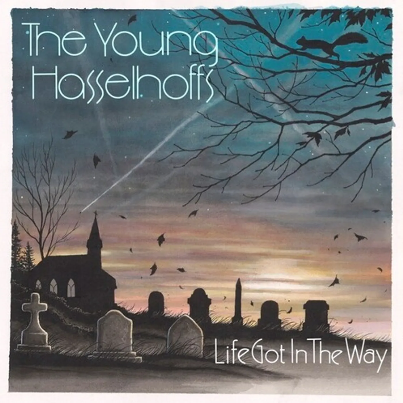 The Young Hasselhoffs LIFE GOT IN THE WAY Vinyl Record
