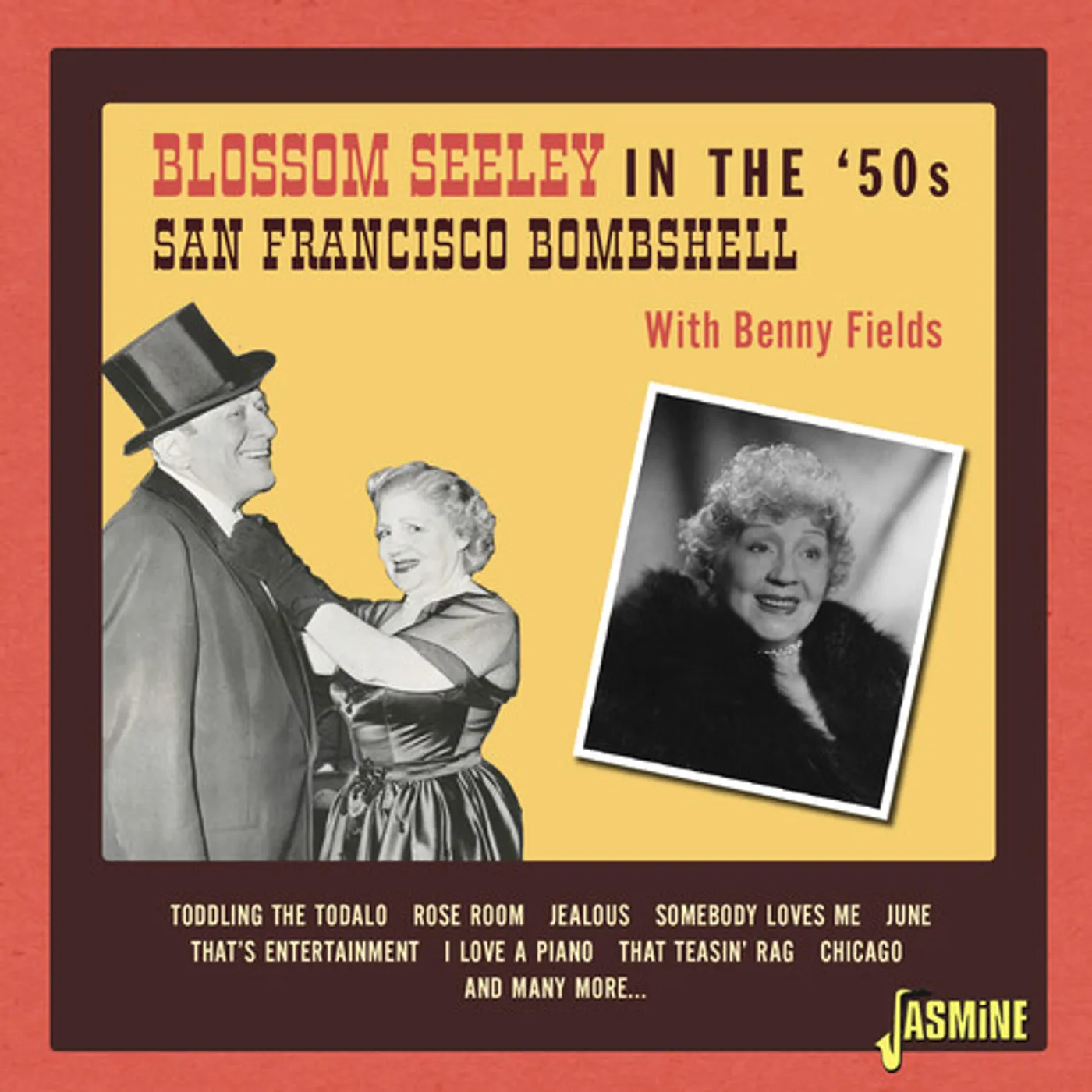 Blossom Seeley IN THE 50S: SAN FRANCISCO BOMBSHELL WITH BENNY CD