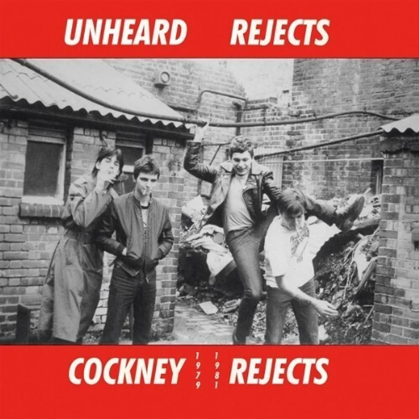 Cockney Rejects UNHEARD REJECTS 1979-1981 Vinyl Record