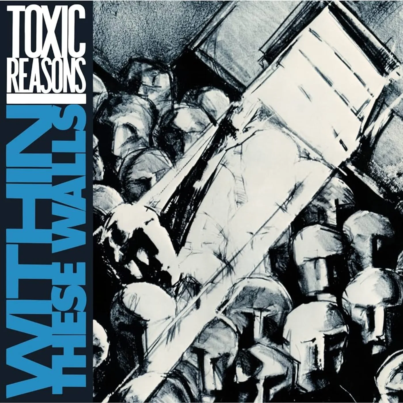 Toxic Reasons WITHIN THESE WALLS Vinyl Record