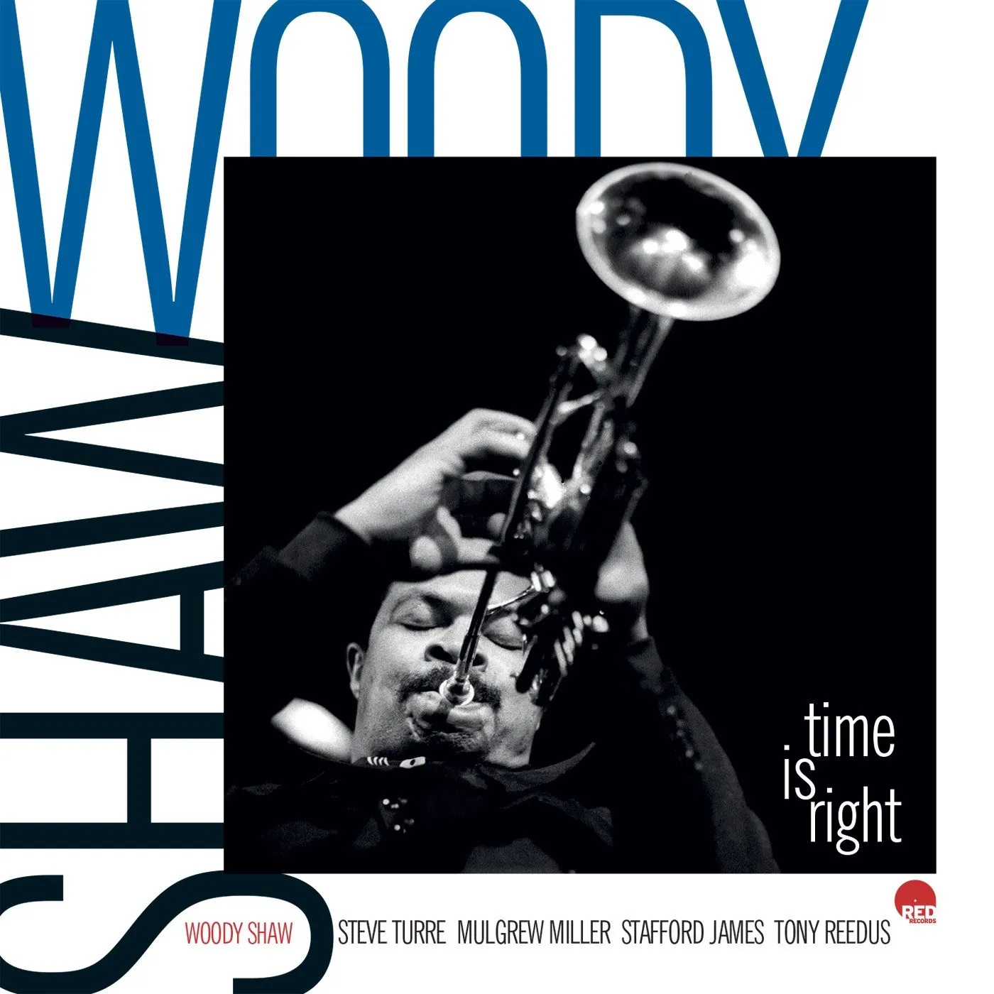 Woody Shaw TIME IS RIGHT Vinyl Record