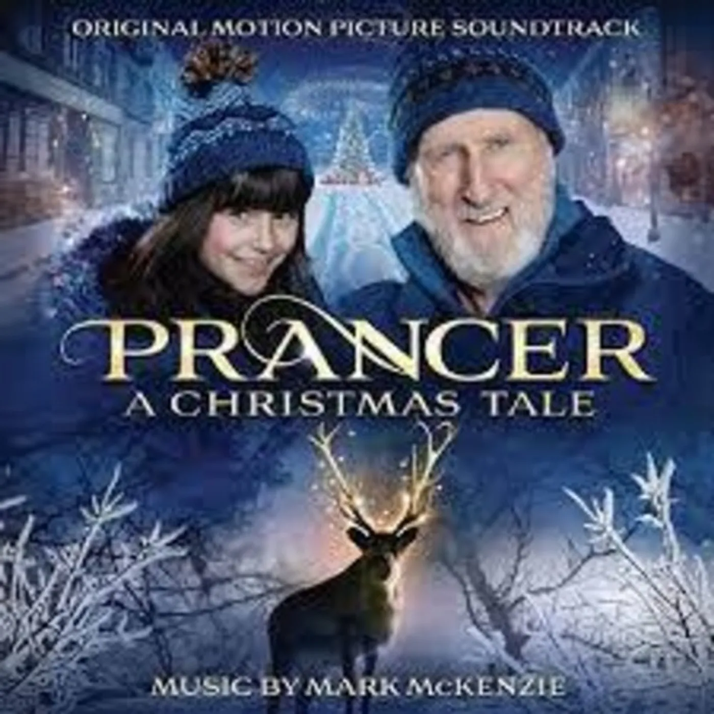 Mark McKenzie PRANCER: A CHRISTMAS TALE / Original Soundtrack CD