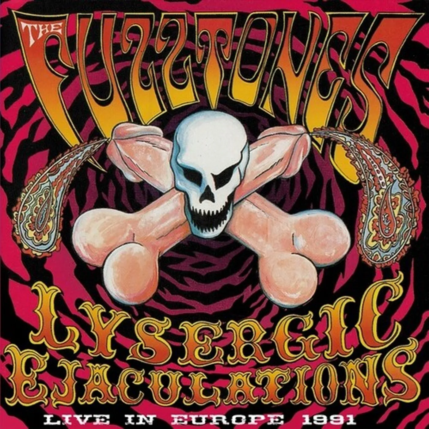 The Fuzztones LYSERGIC EJACULATIONS: LIVE IN EUROPE 1991 Vinyl Record