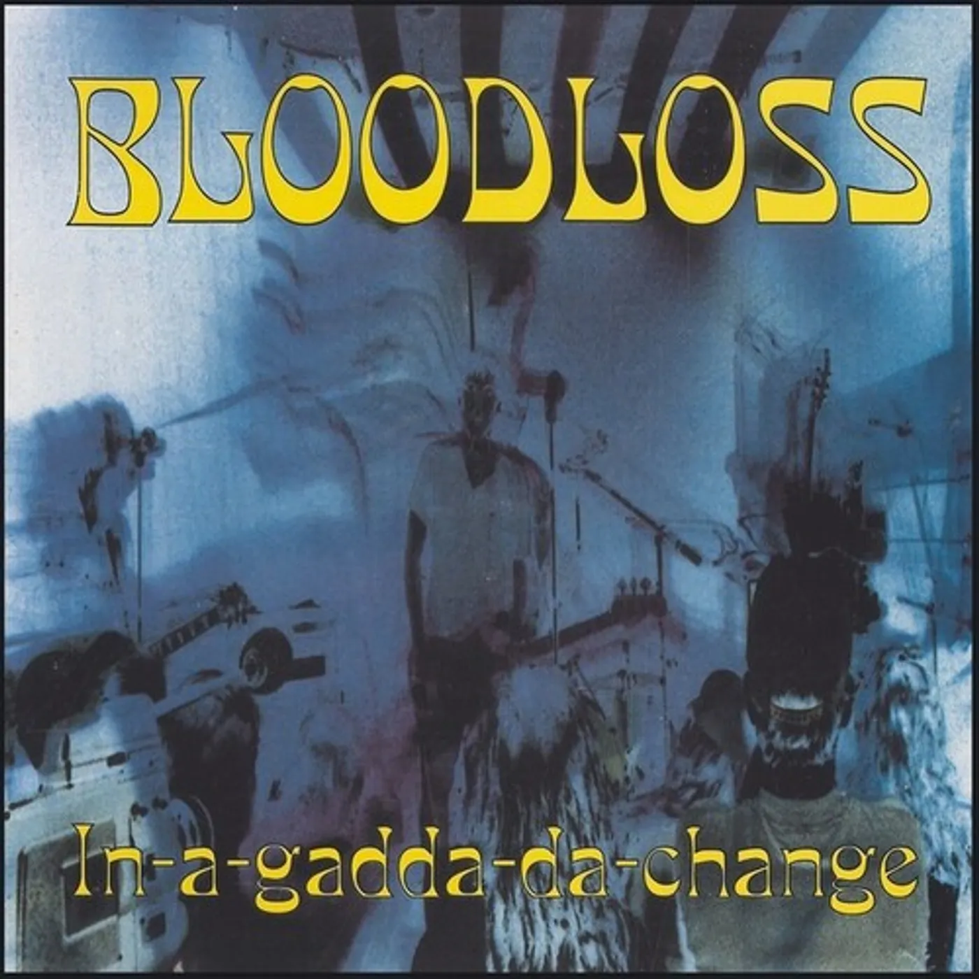 Bloodloss In-a-gadda-da-change Vinyl Record