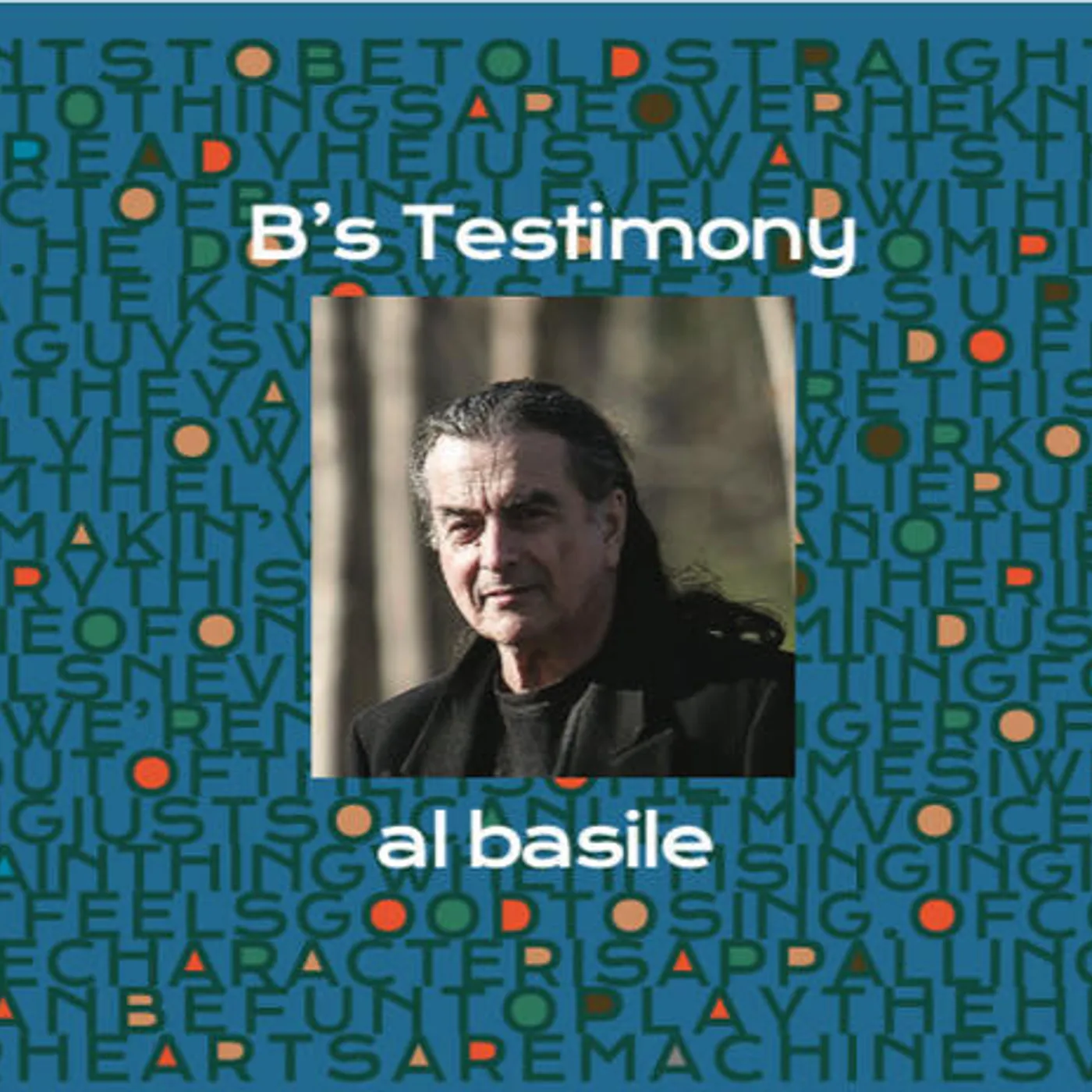 Al Basile B'S TESTIMONY CD
