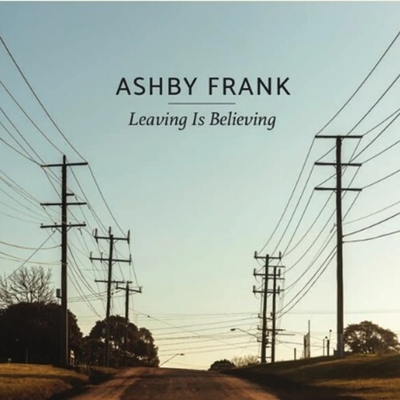 Ashby Frank LEAVING IS BELIEVING CD