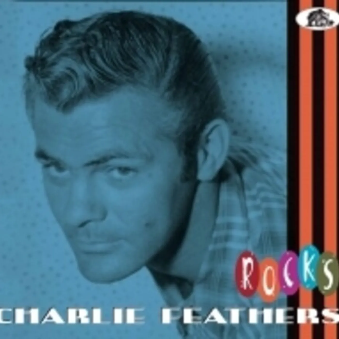 Charlie Feathers ROCKS CD