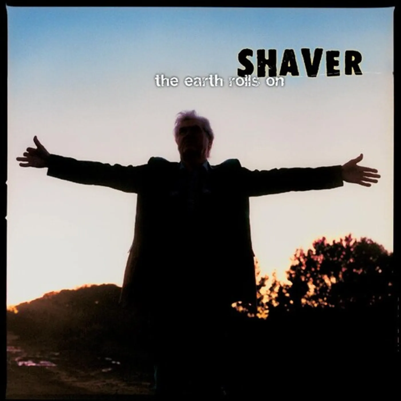 Shaver EARTH ROLLS ON Vinyl Record