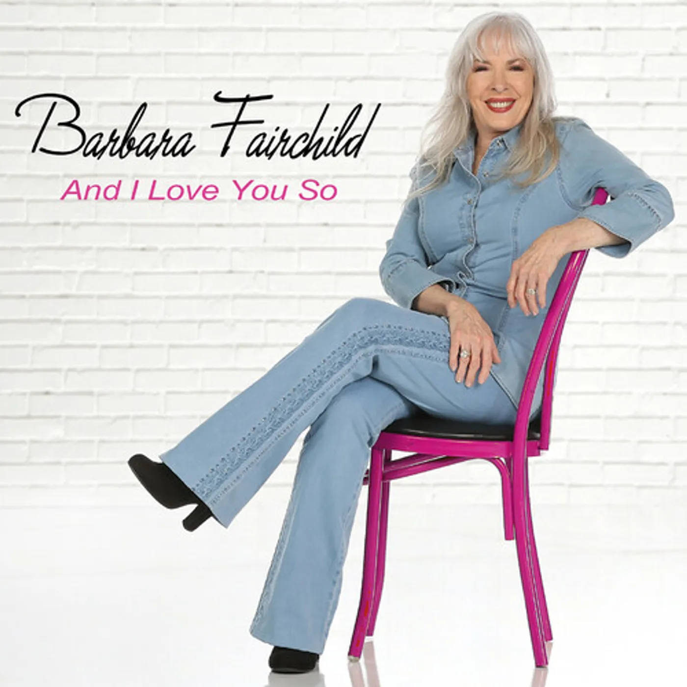 Barbara Fairchild & I LOVE YOU SO CD