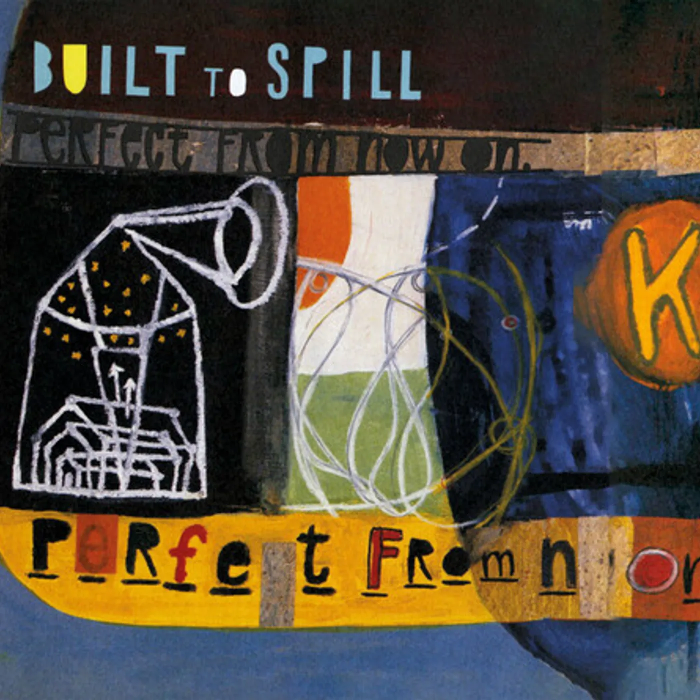 Built To Spill PERFECT FROM NOW ON CD