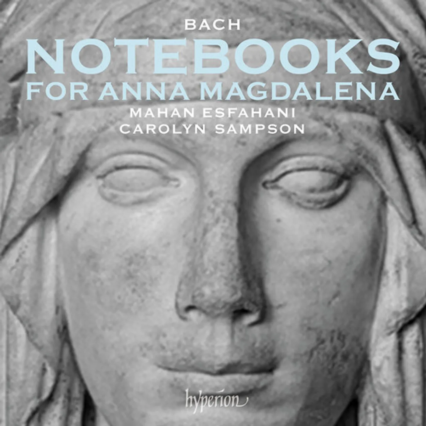 Mahan Esfahani BACH: NOTEBOOKS FOR ANNA MAGDALENA CD