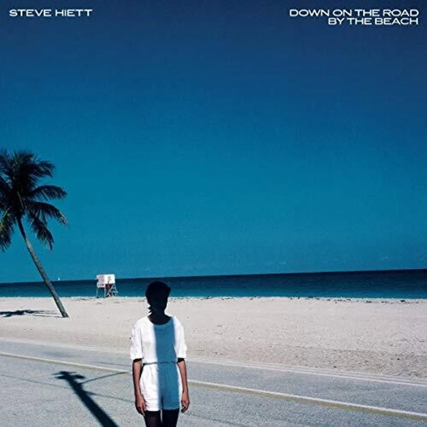 Steve Hiett DOWN ON THE ROAD BY THE BEACH Vinyl Record