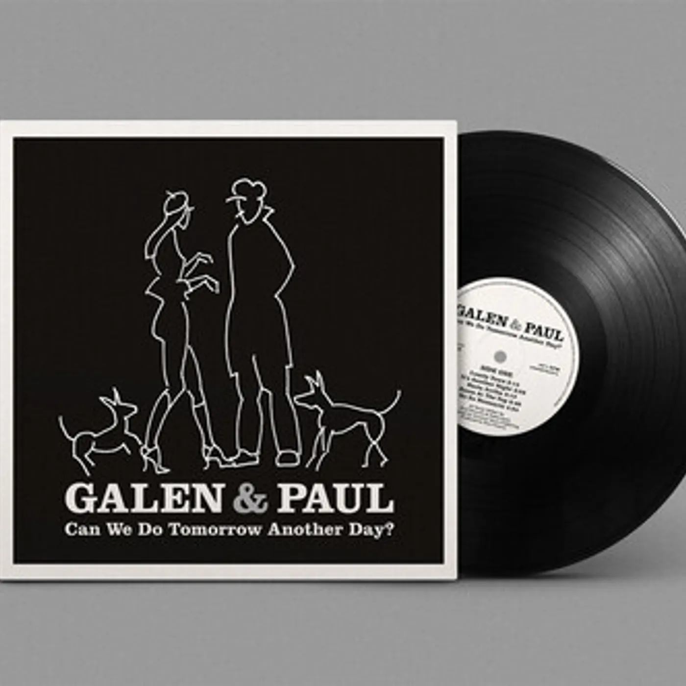 Galen & Paul CAN WE DO TOMORROW ANOTHER DAY Vinyl Record