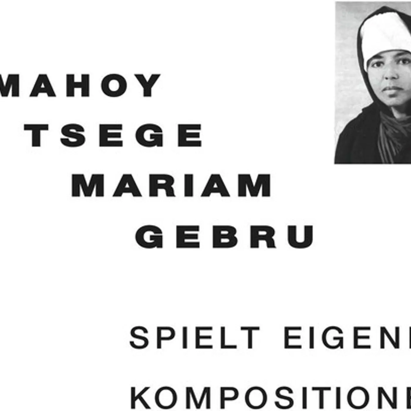 Emahoy Tsege Mariam Gebru SPIELT EIGEN KOMPOSITIONEN CD