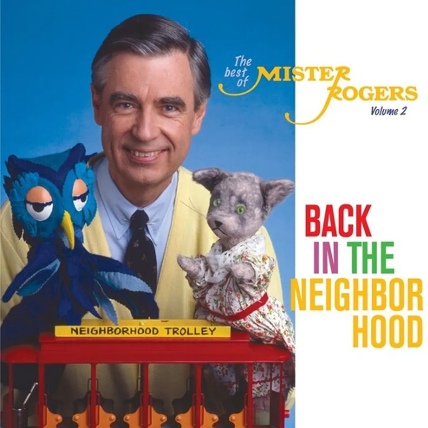 Mister Rogers BACK IN THE NEIGHBORHOOD: THE BEST OF MISTER CD