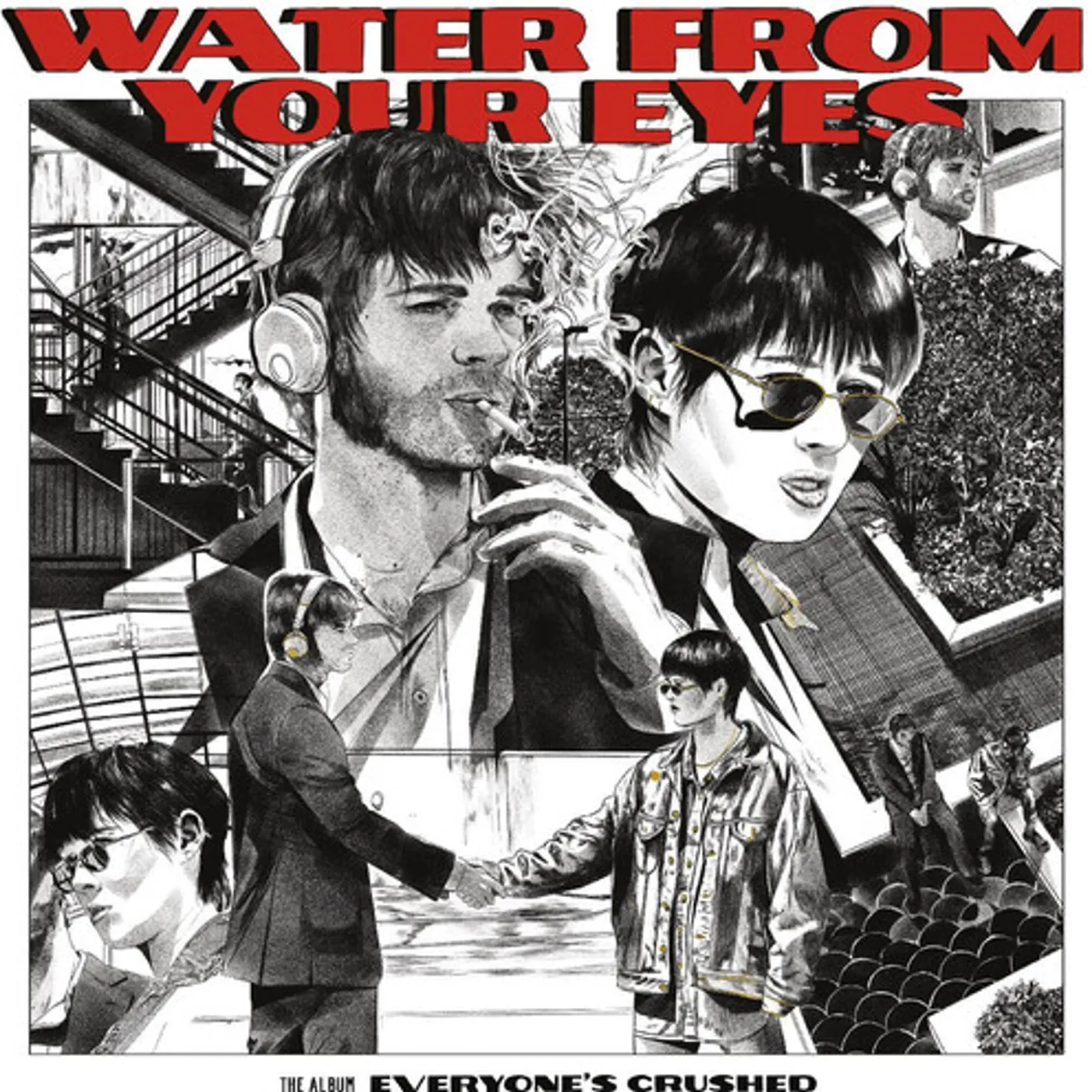 Water From Your Eyes Everyone's Crushed Vinyl Record