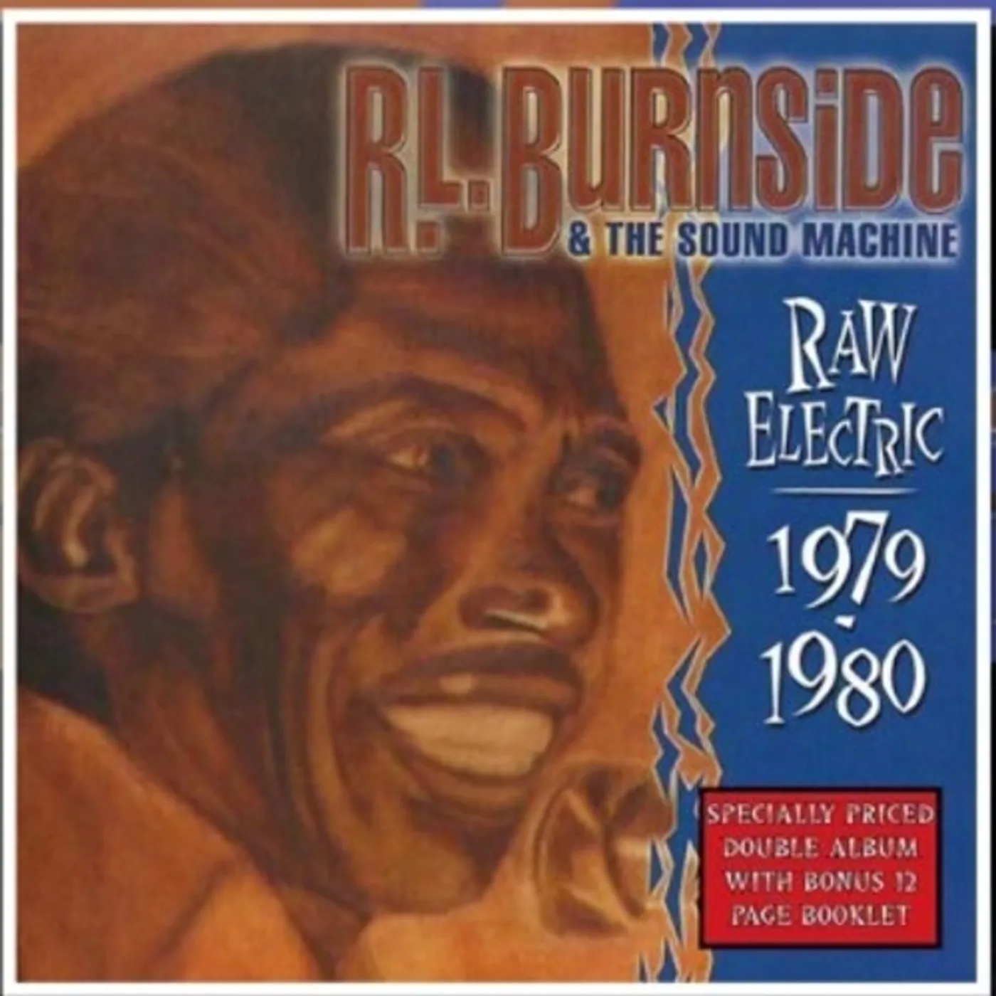 R.L. Burnside & The Sound Machine Raw Electric: 1970-1980 Vinyl Record