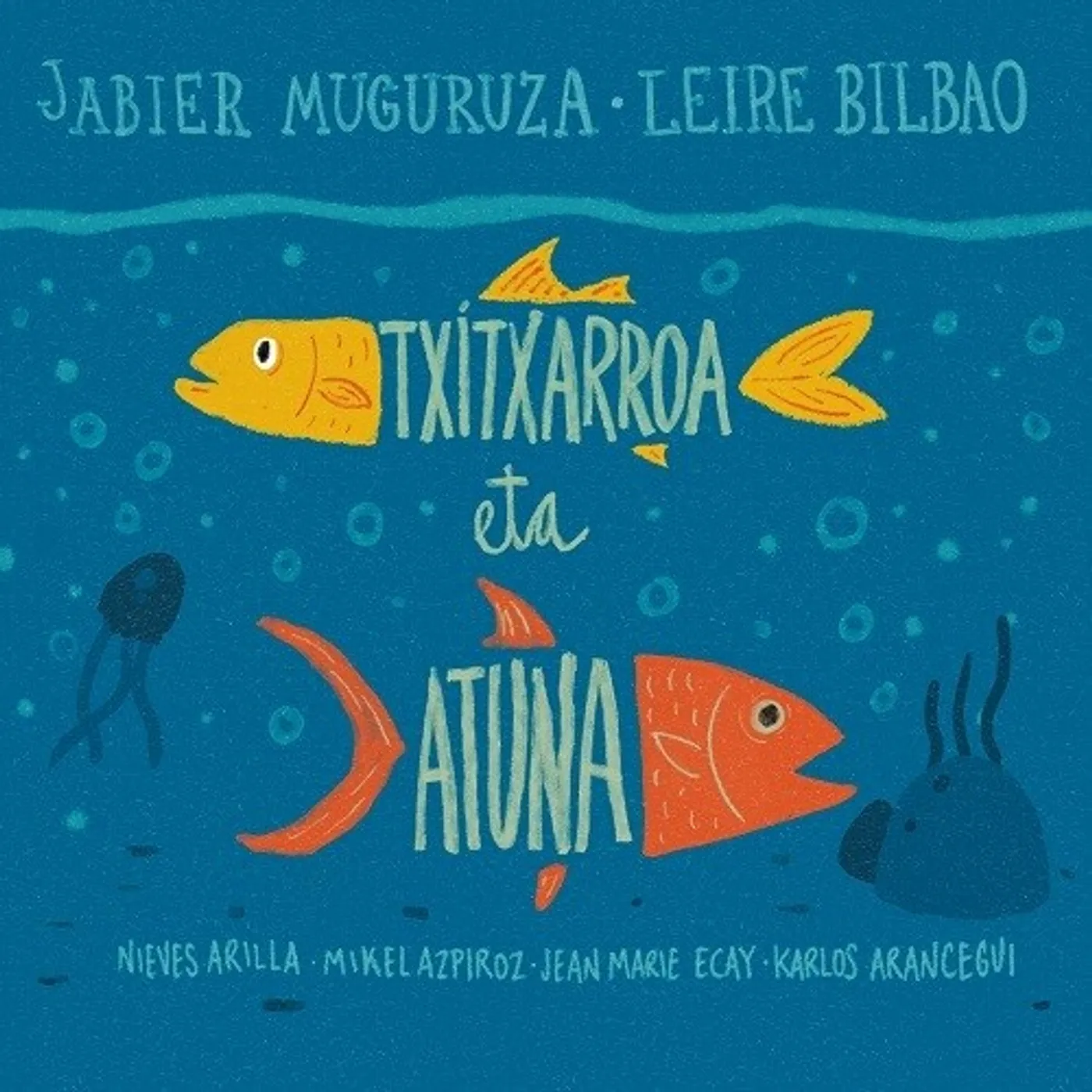 Jabier Muguruza TXITXARROA ETA ATUNA CD