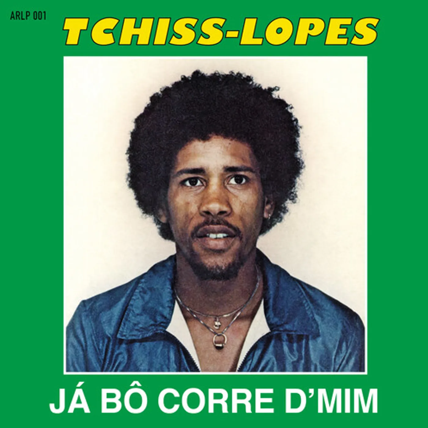 Tchiss Lopes JA BO CORRE D'MIM Vinyl Record