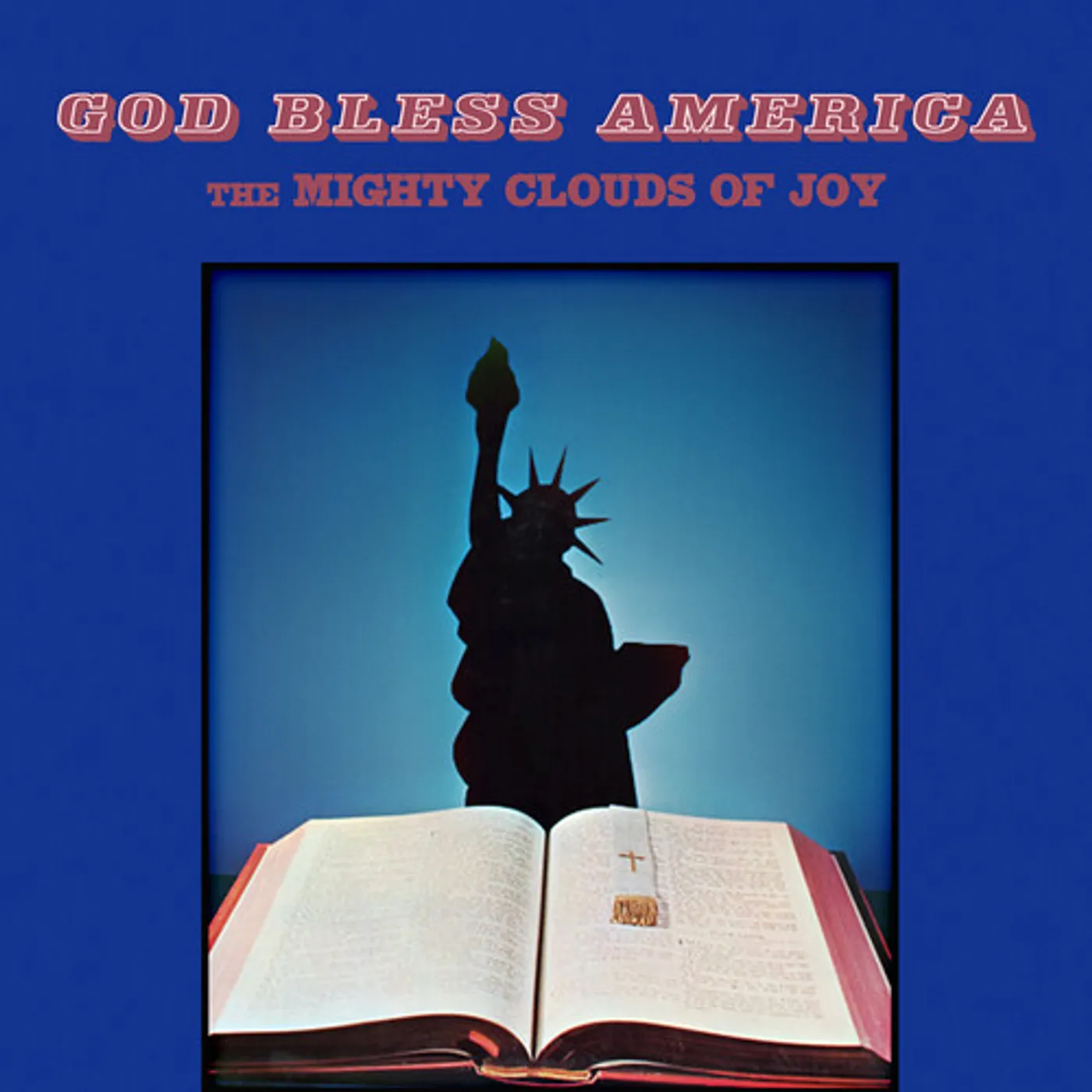 Mighty Clouds Of Joy GOD BLESS AMERICA CD