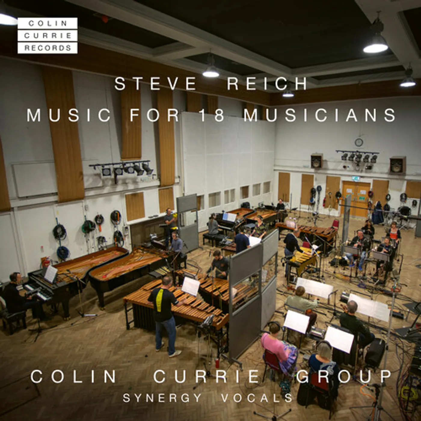 Colin Currie Group REICH: MUSIC FOR 18 MUSICIANS CD