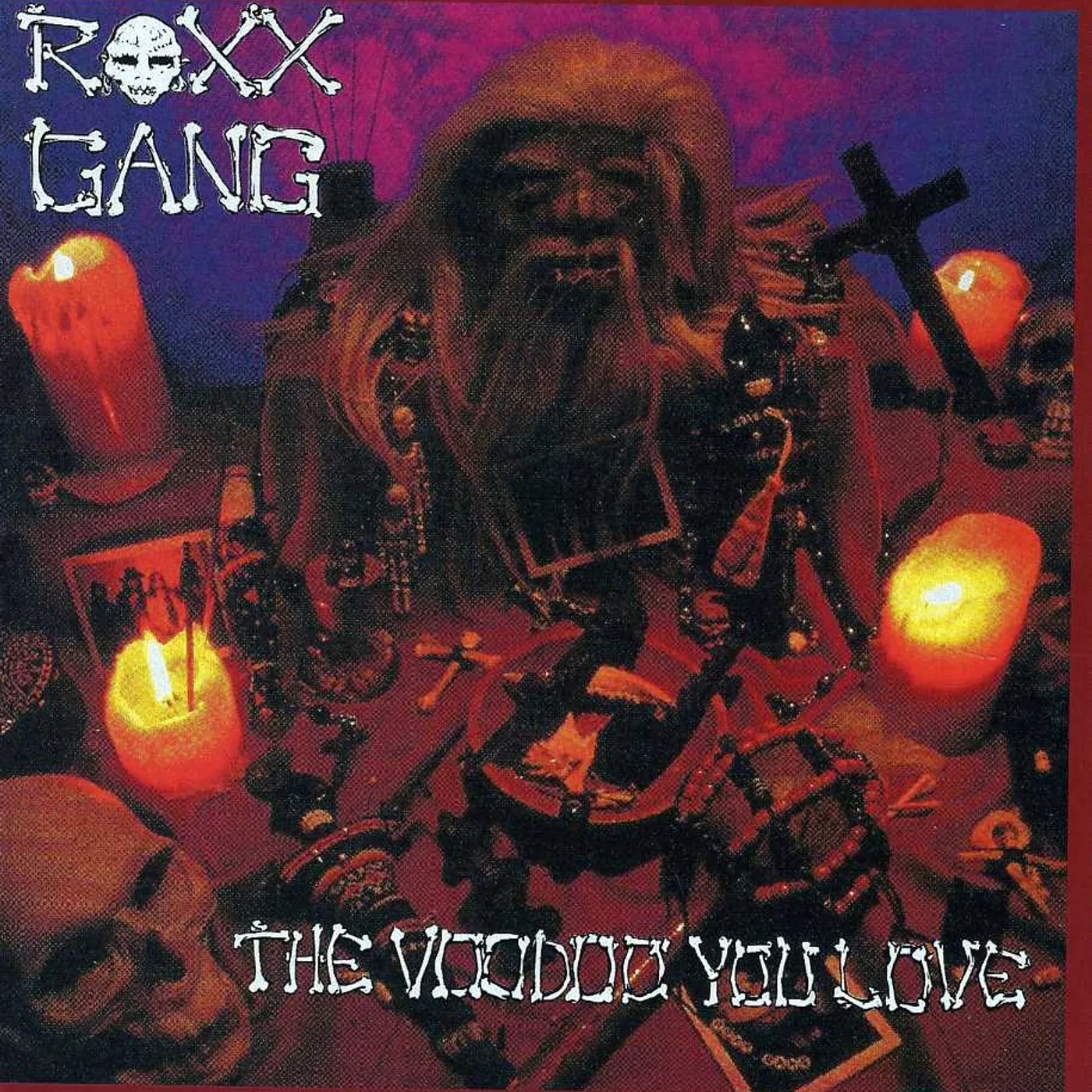 Roxx Gang VOODOO YOU LOVE CD