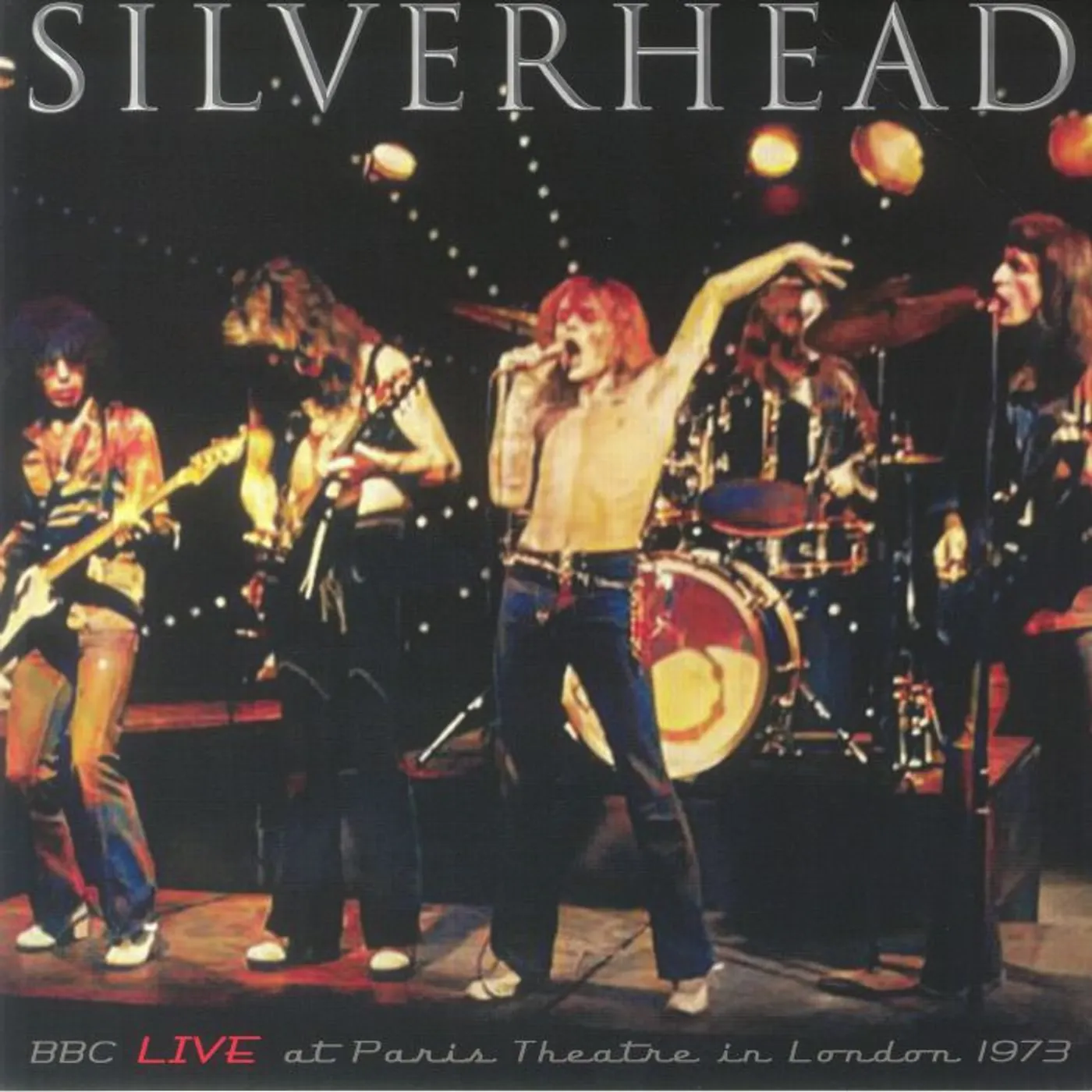 Silverhead BBC LIVE AT PARIS THEATRE IN LONDON 1973 Vinyl Record